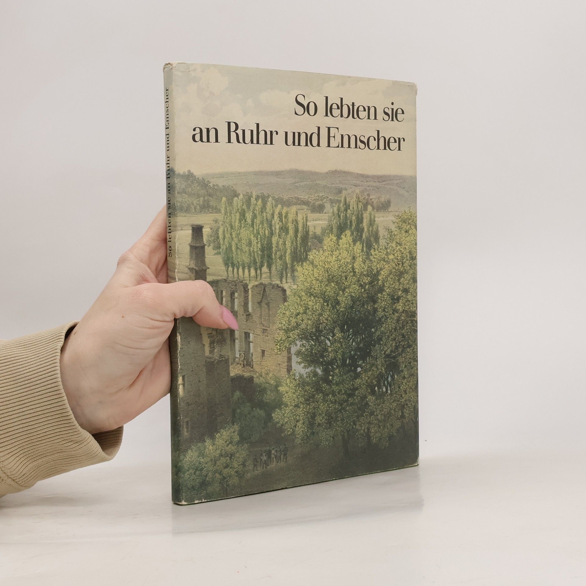 So lebten sie an Ruhr und Emscher