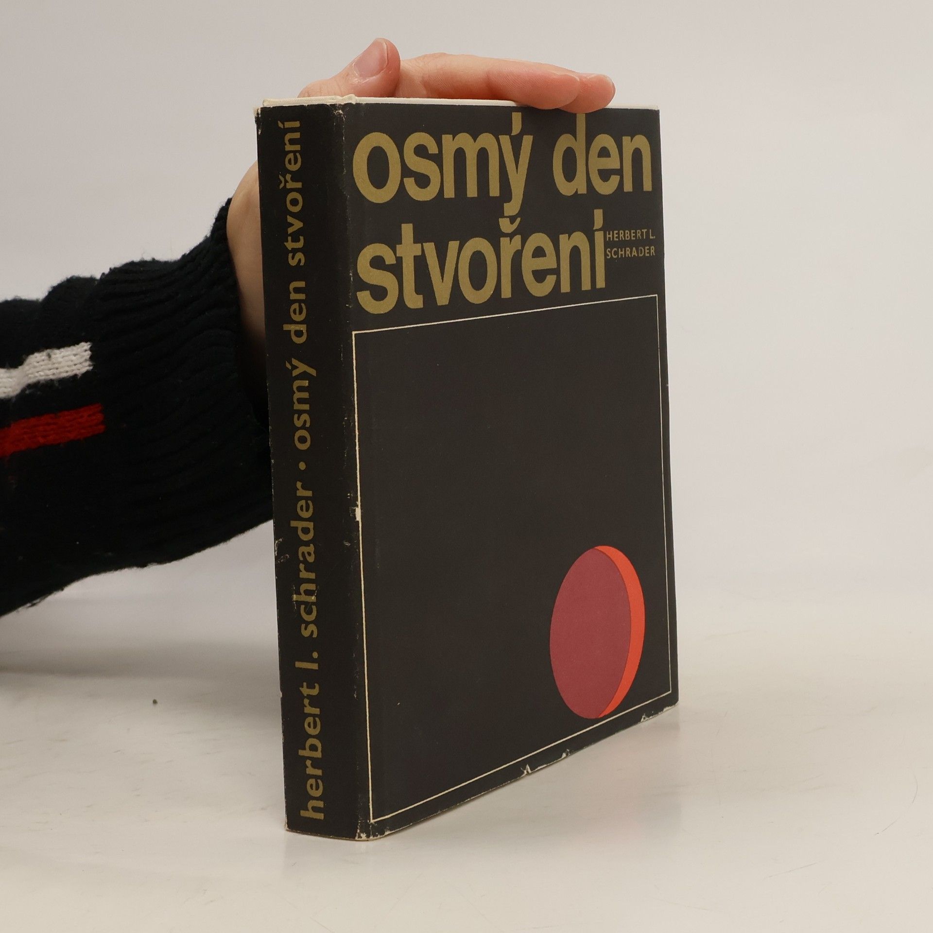 Herbert Ludwig Schrader Osmý den stvoření