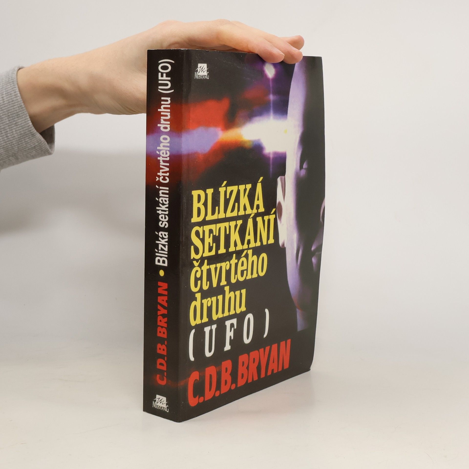C. D. B. Bryan Blízká setkání čtvrtého druhu (UFO)