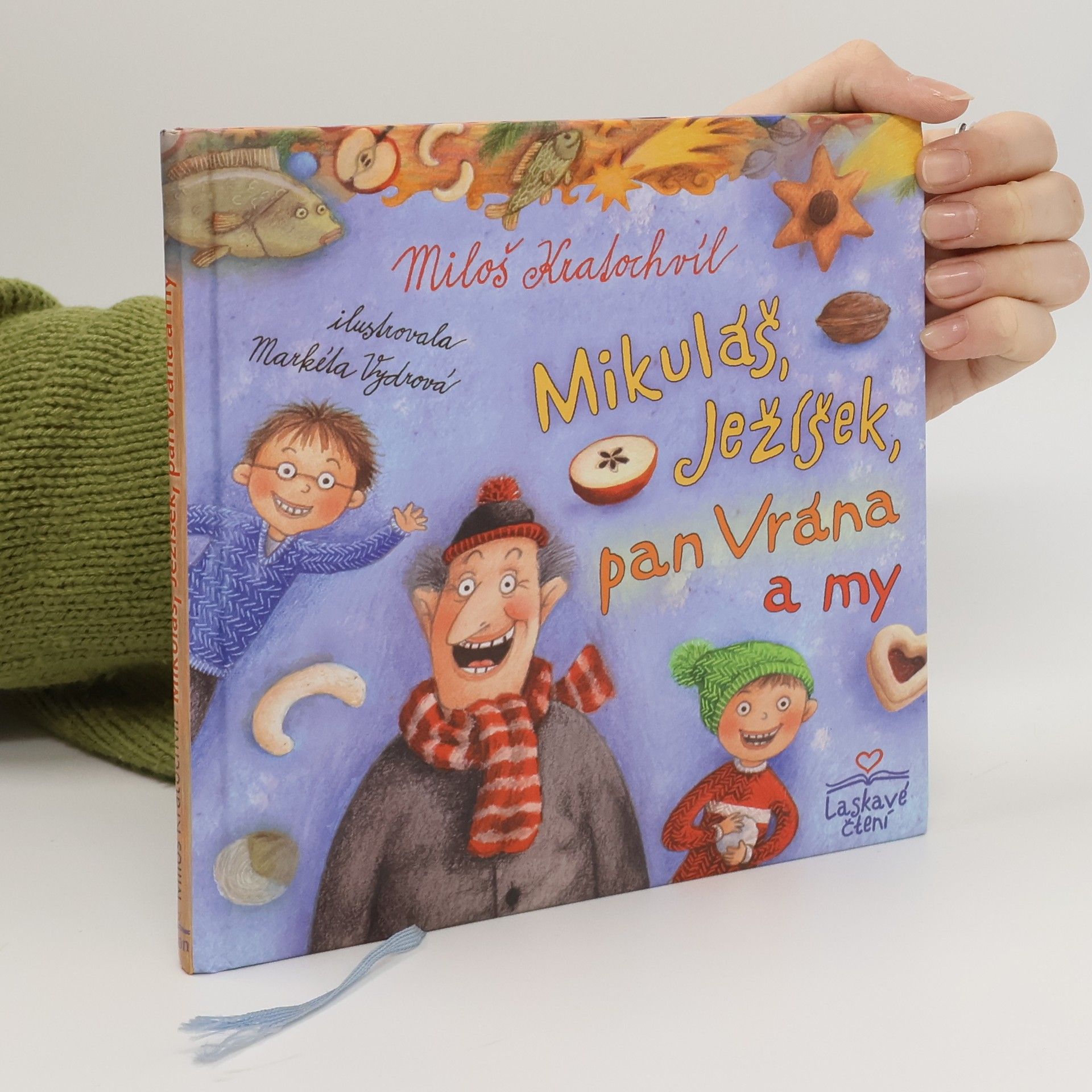 Miloš V. Kratochvíl Mikuláš, Ježíšek, pan Vrána a my