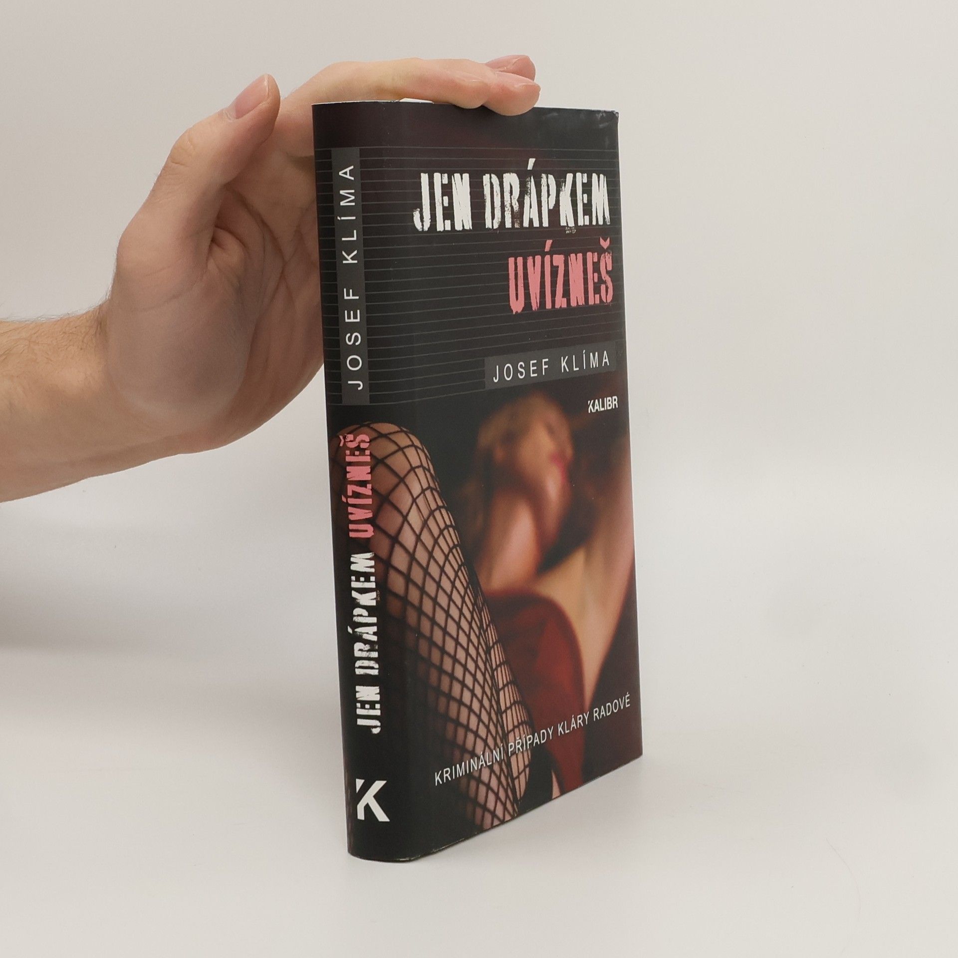 Jen drápkem uvízneš