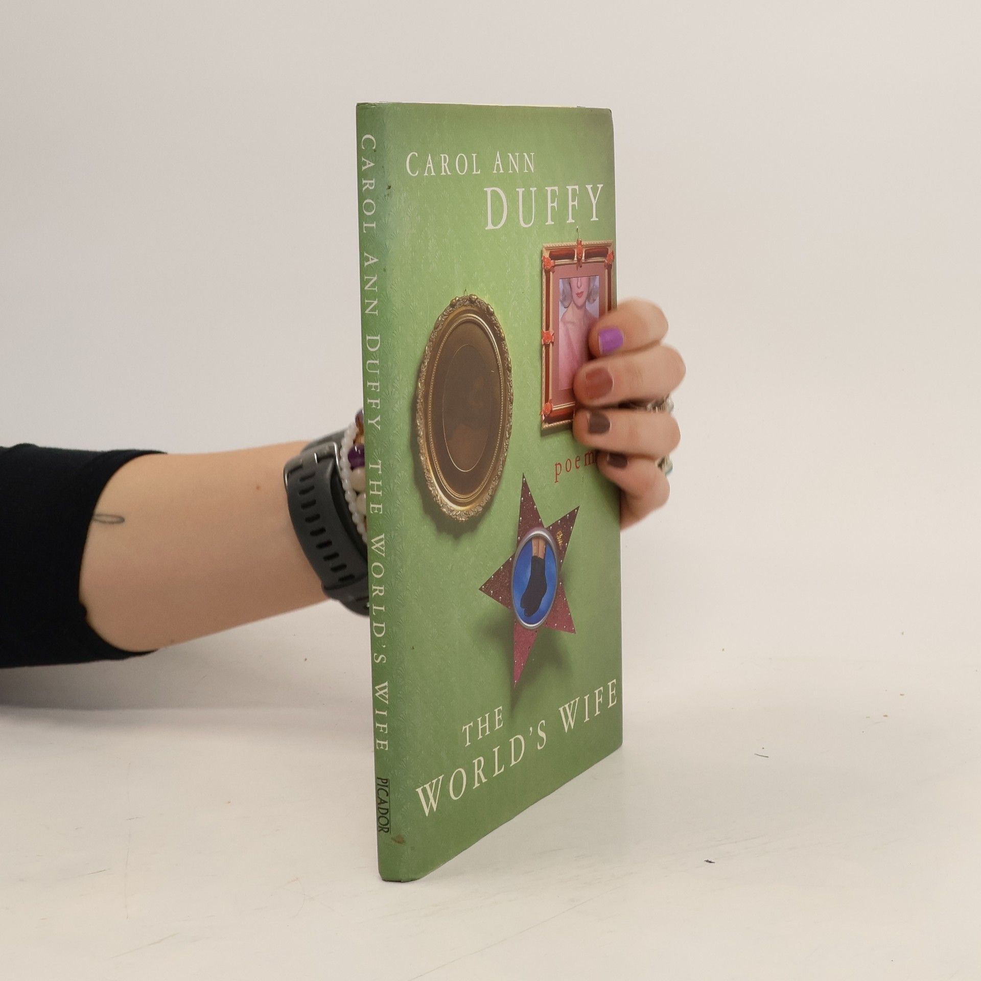 Carol Ann Duffy The World's Wife