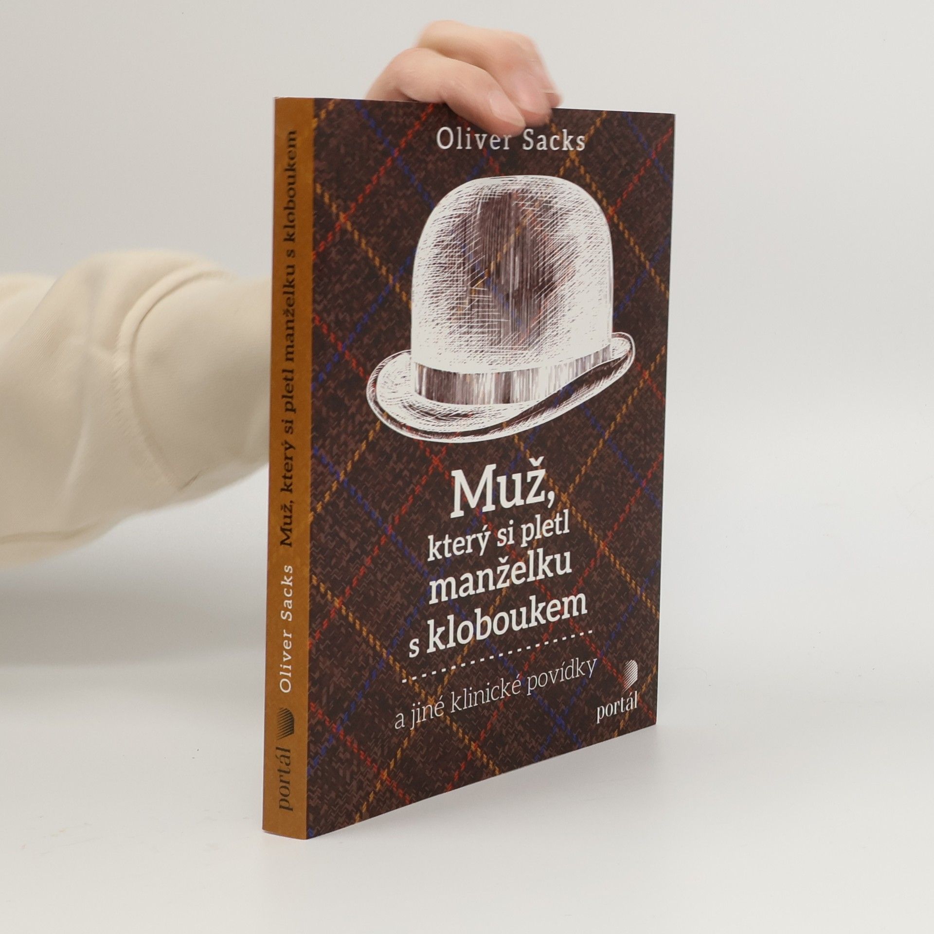 Oliver Sacks Muž, který si pletl manželku s kloboukem