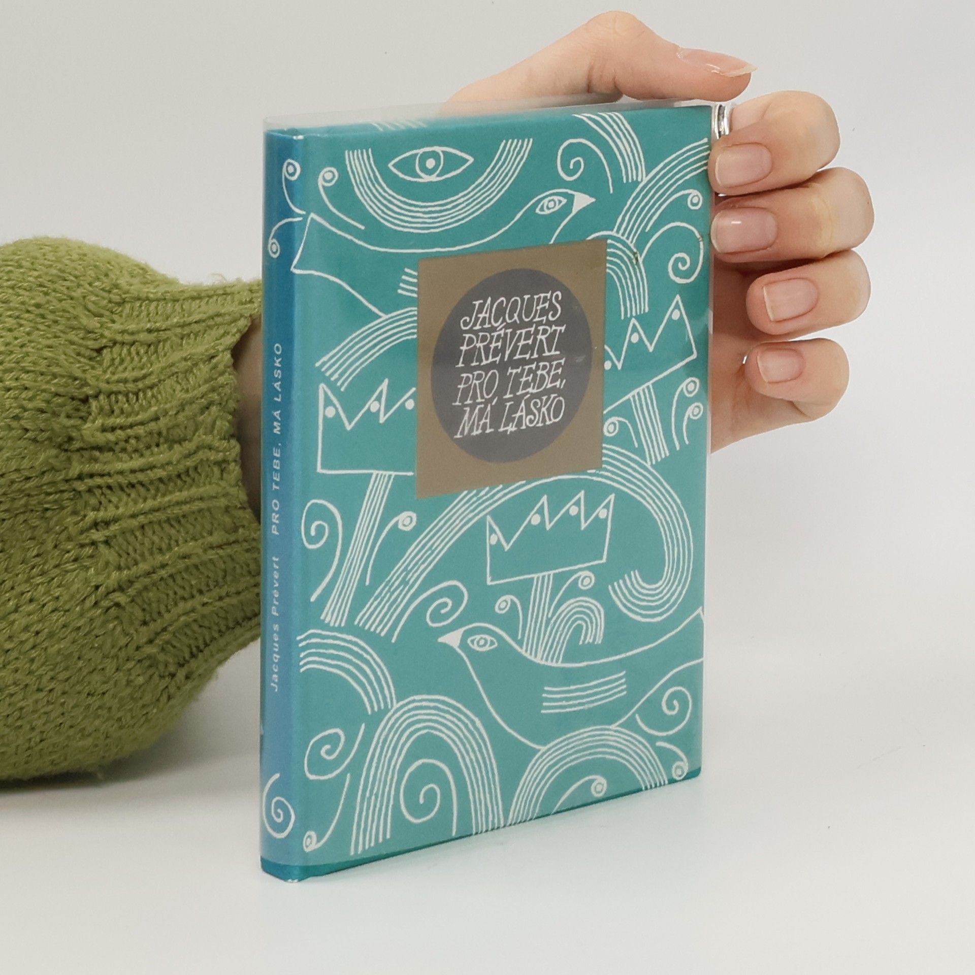 Jacques Prévert Pro tebe, má lásko. Výbor z veršů