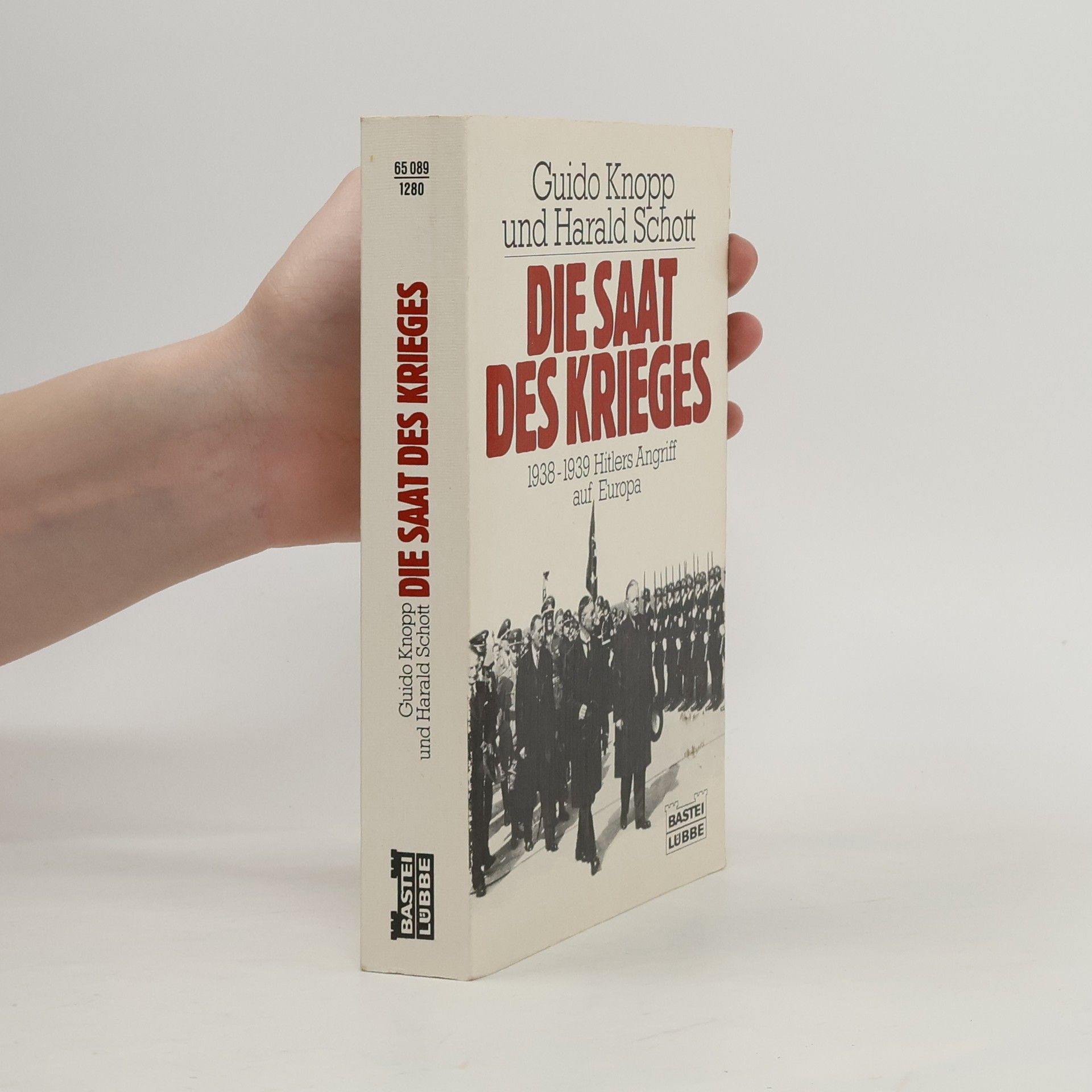 Guido Knopp Die Saat des Krieges