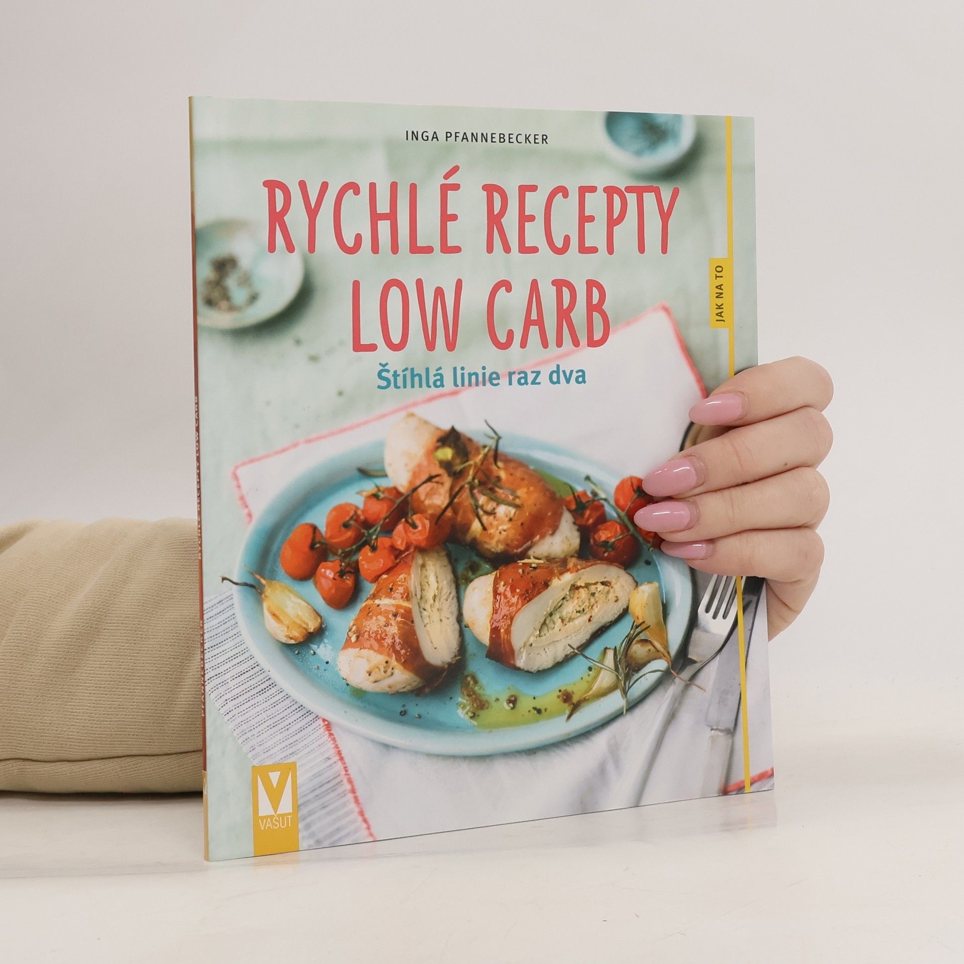 Inga Pfannebecker Rychlé recepty Low Carb