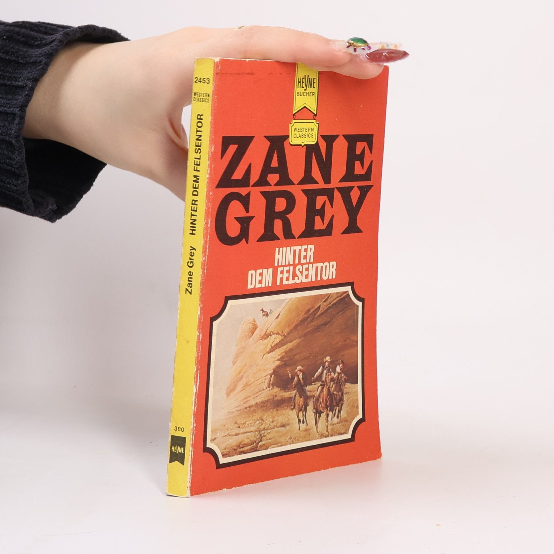 Zane Grey Hinter dem Felsentor