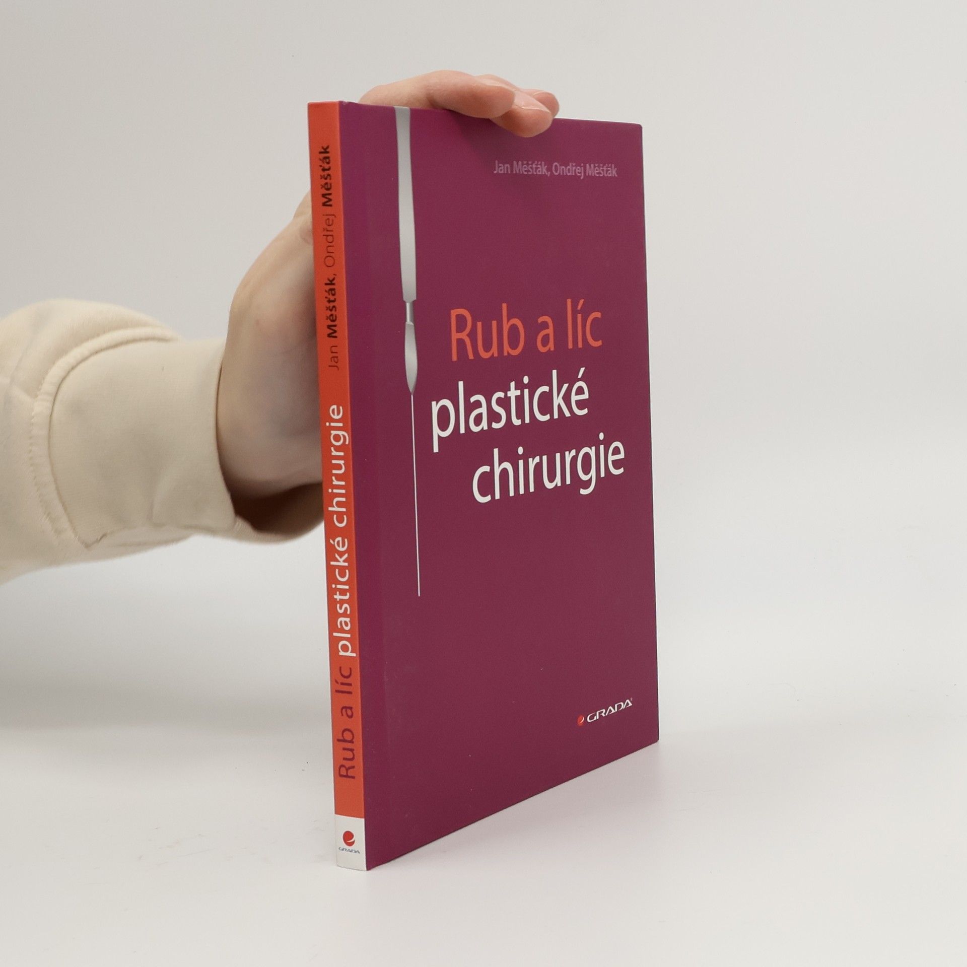 Jan Měšťák Rub a líc plastické chirurgie