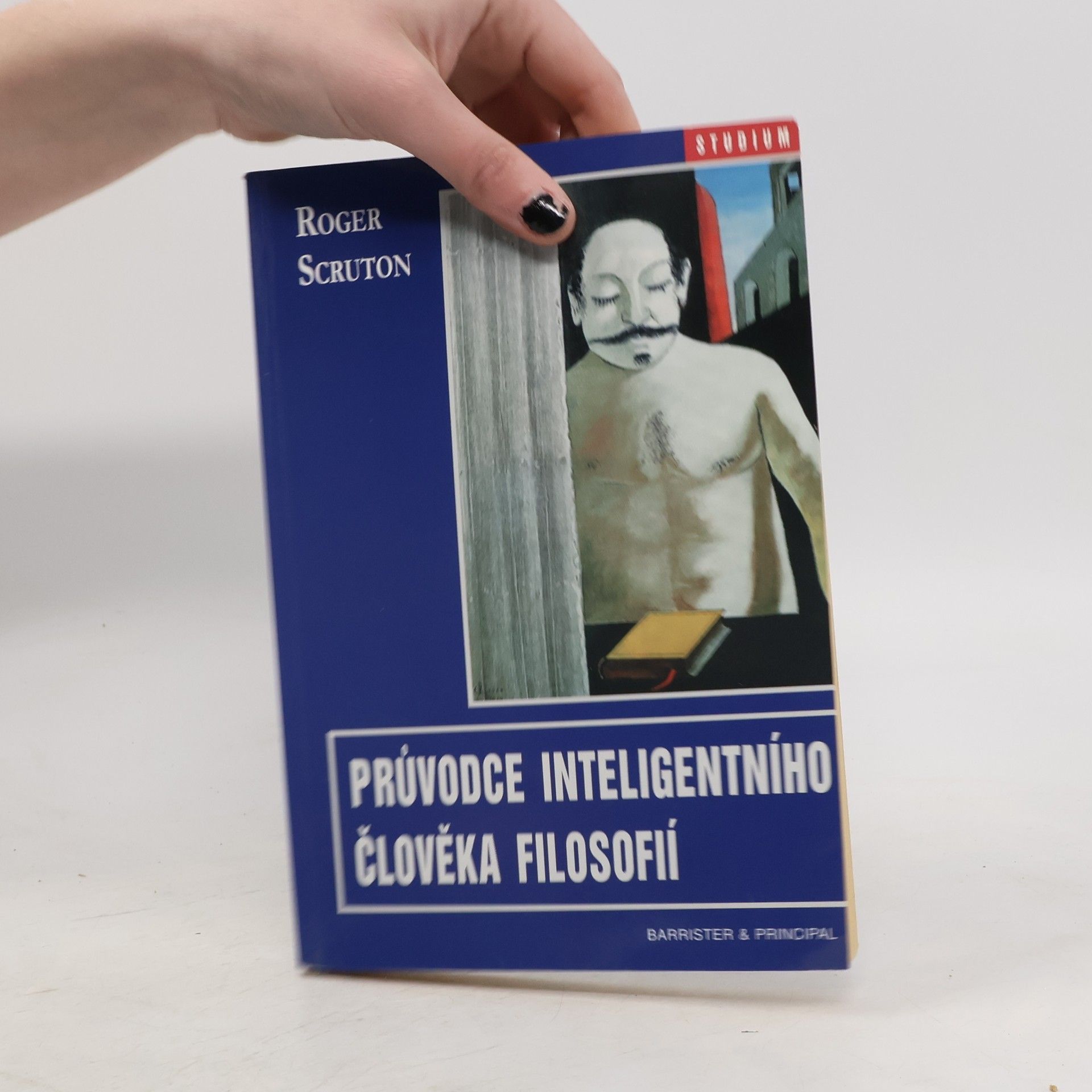 Roger Scruton Průvodce inteligentního člověka filosofií