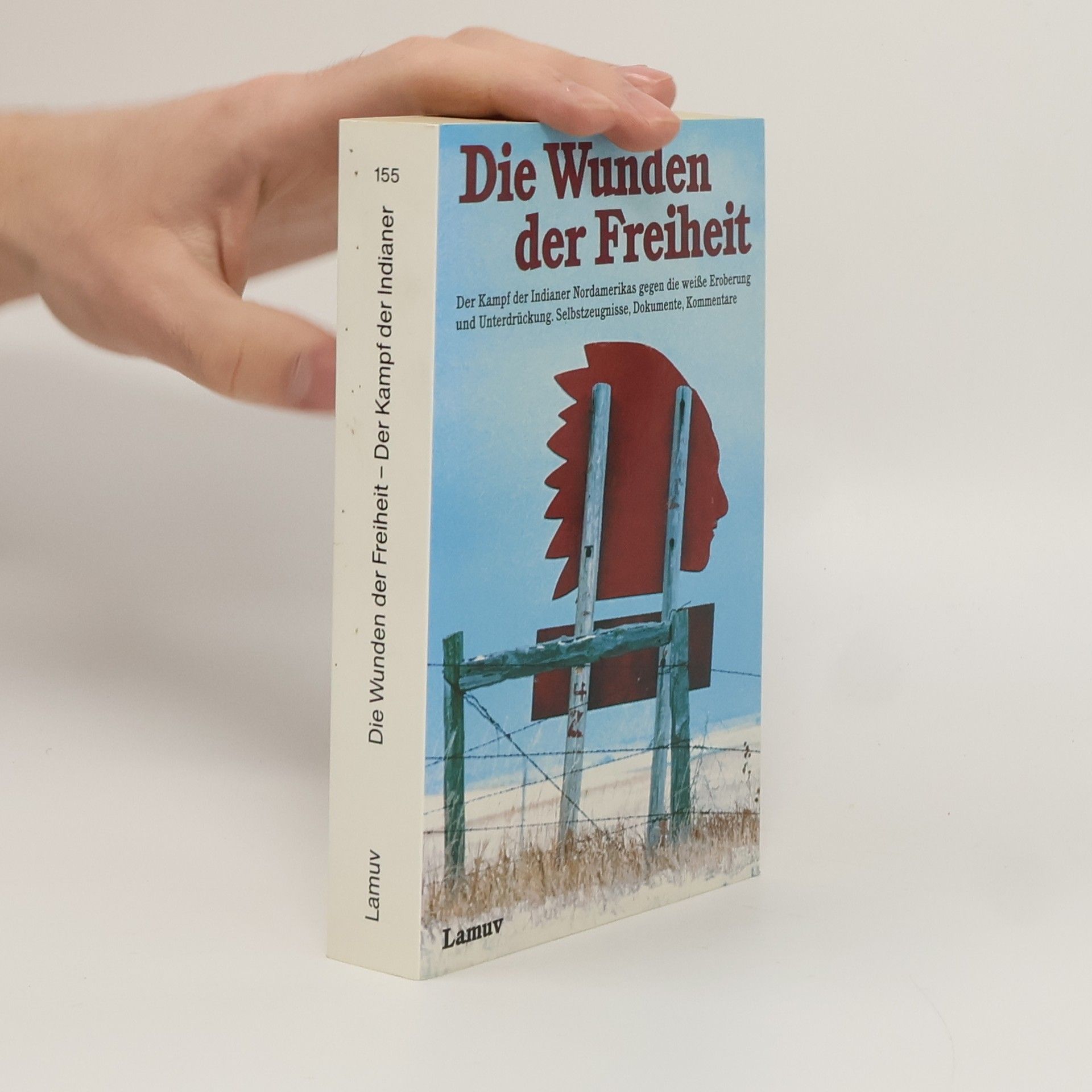 Die Wunden der Freiheit