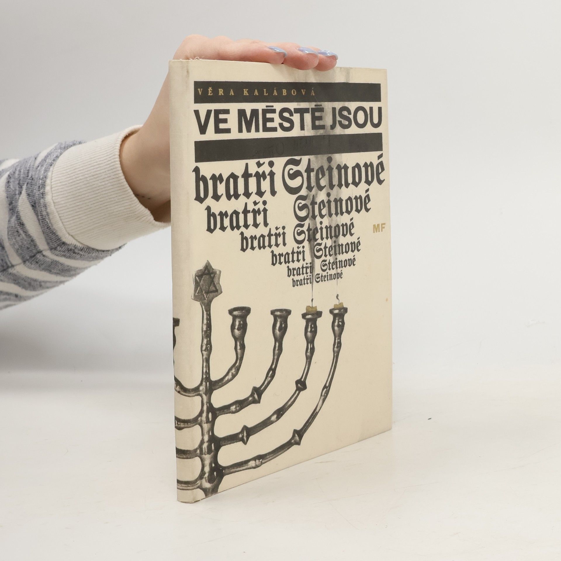Věra Kalábová Ve městě jsou bratři Steinové
