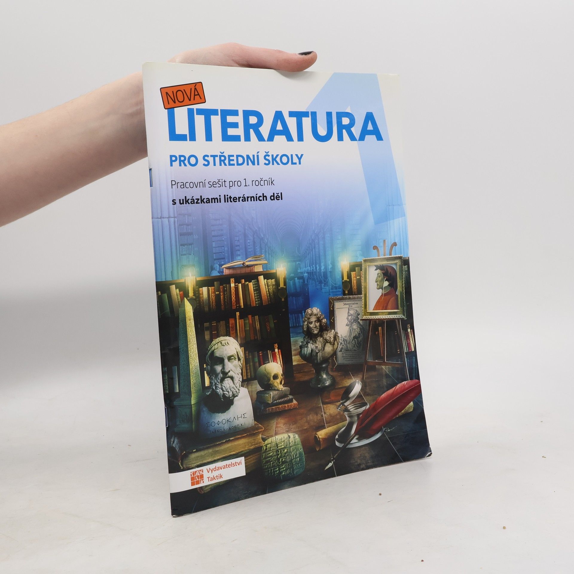 Autorenkollektiv Nová literatura 1 pro střední školy. Pracovní sešit pro 1. ročník s ukázkami literárních děl