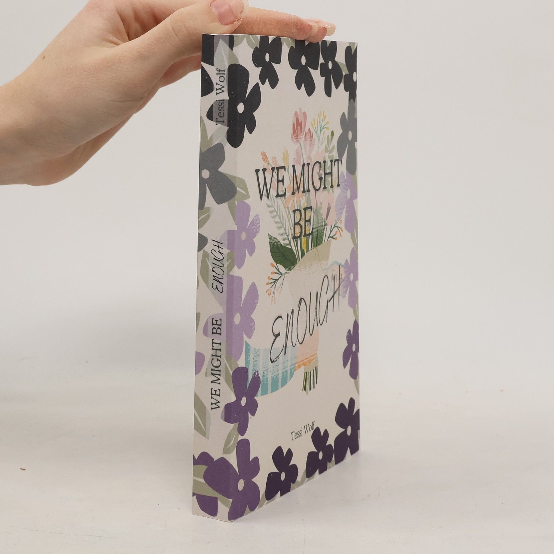 Tessi Wolf We might be enough