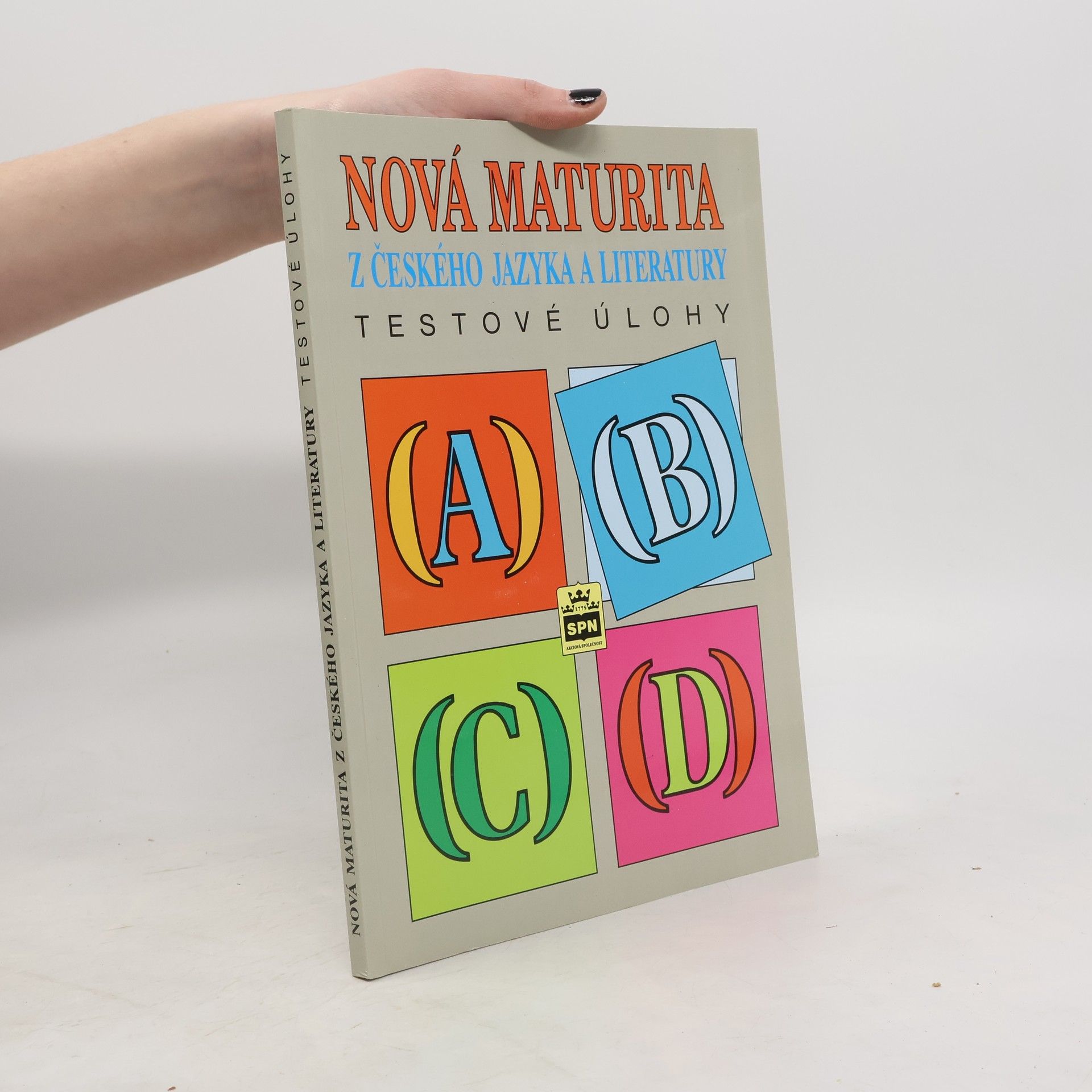 Jiří Kostečka Nová maturita z českého jazyka a literatury : testové úlohy