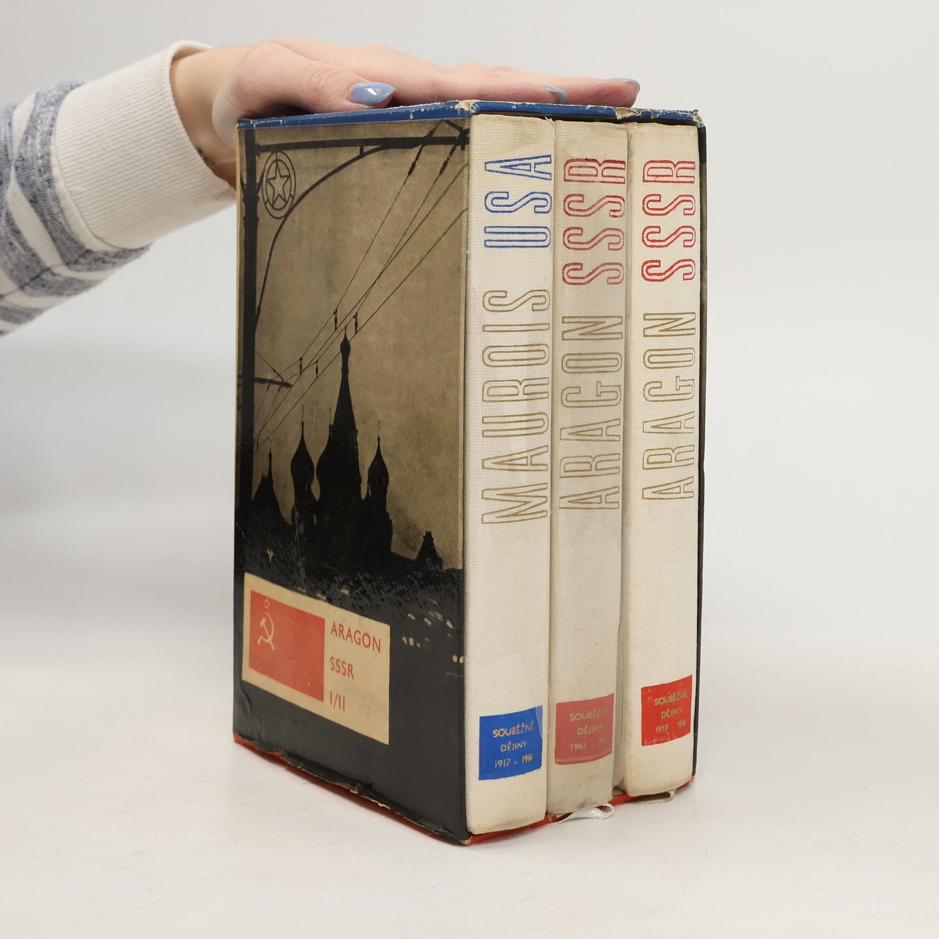 Collectif d'auteurs Souběžné dějiny. Aragon SSSR 1917-1941. Aragon SSSR 1941-1960. Maurois USA 1917-1961