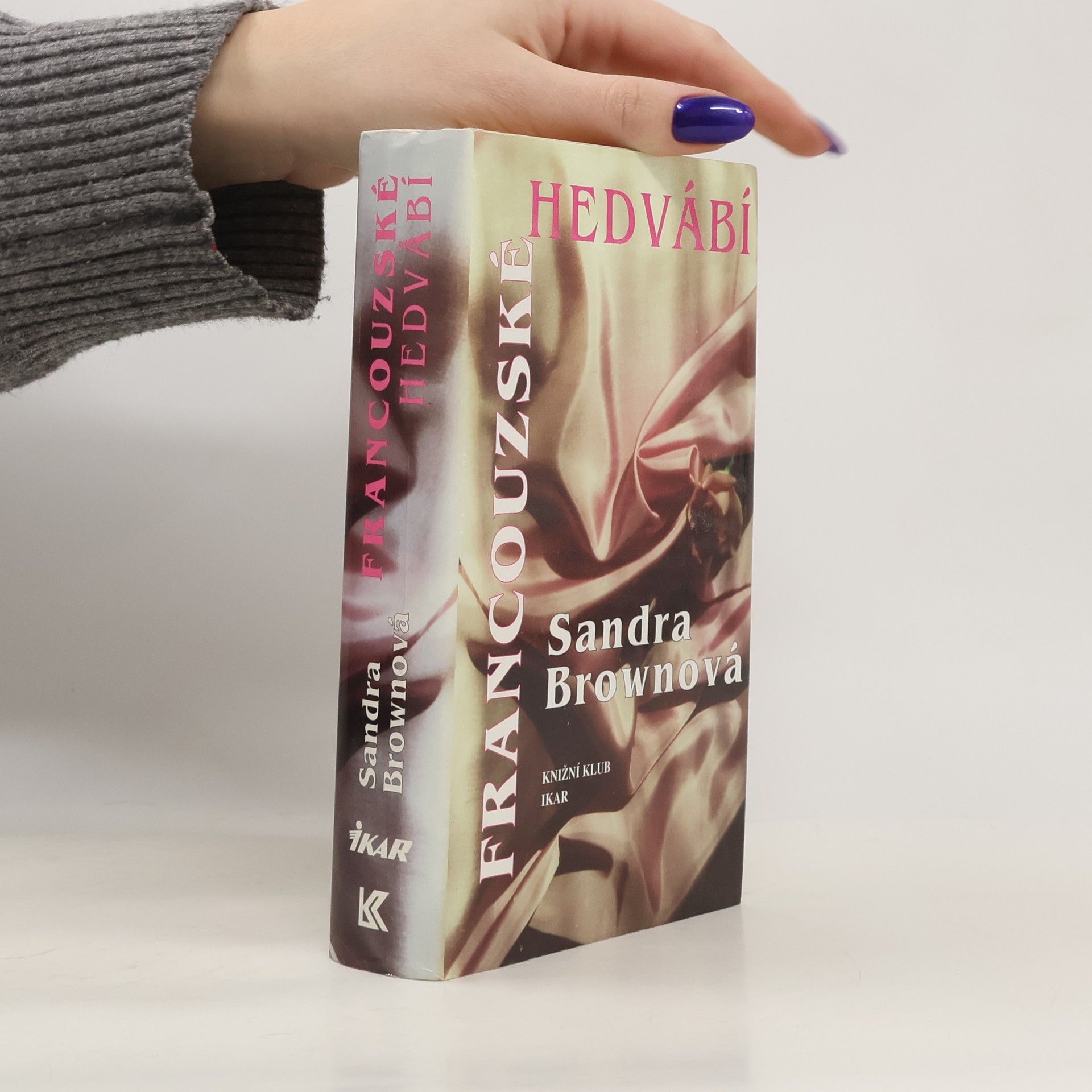 Sandra Brown Francouzské hedvábí