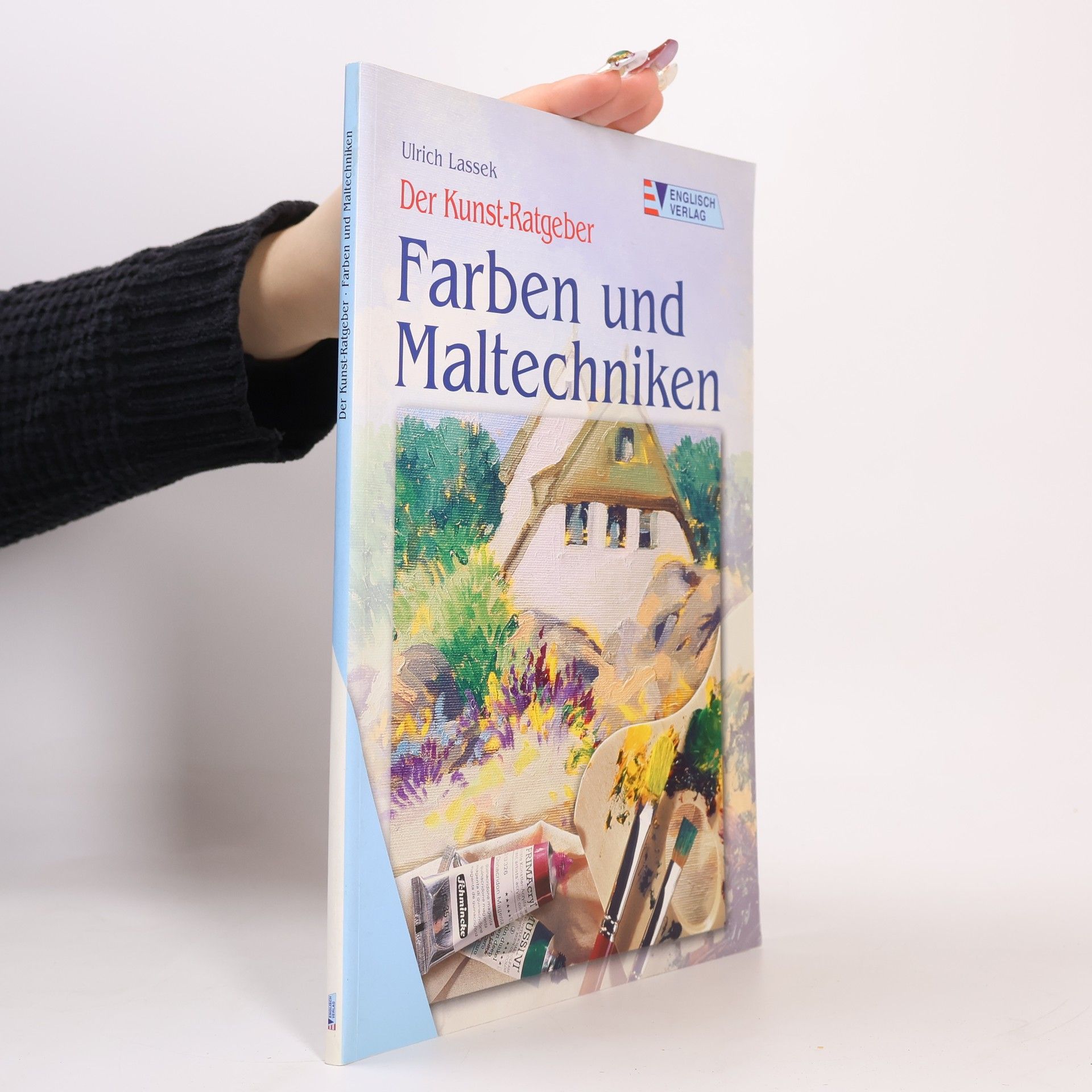 Ulrich Lassek Farben und Maltechniken