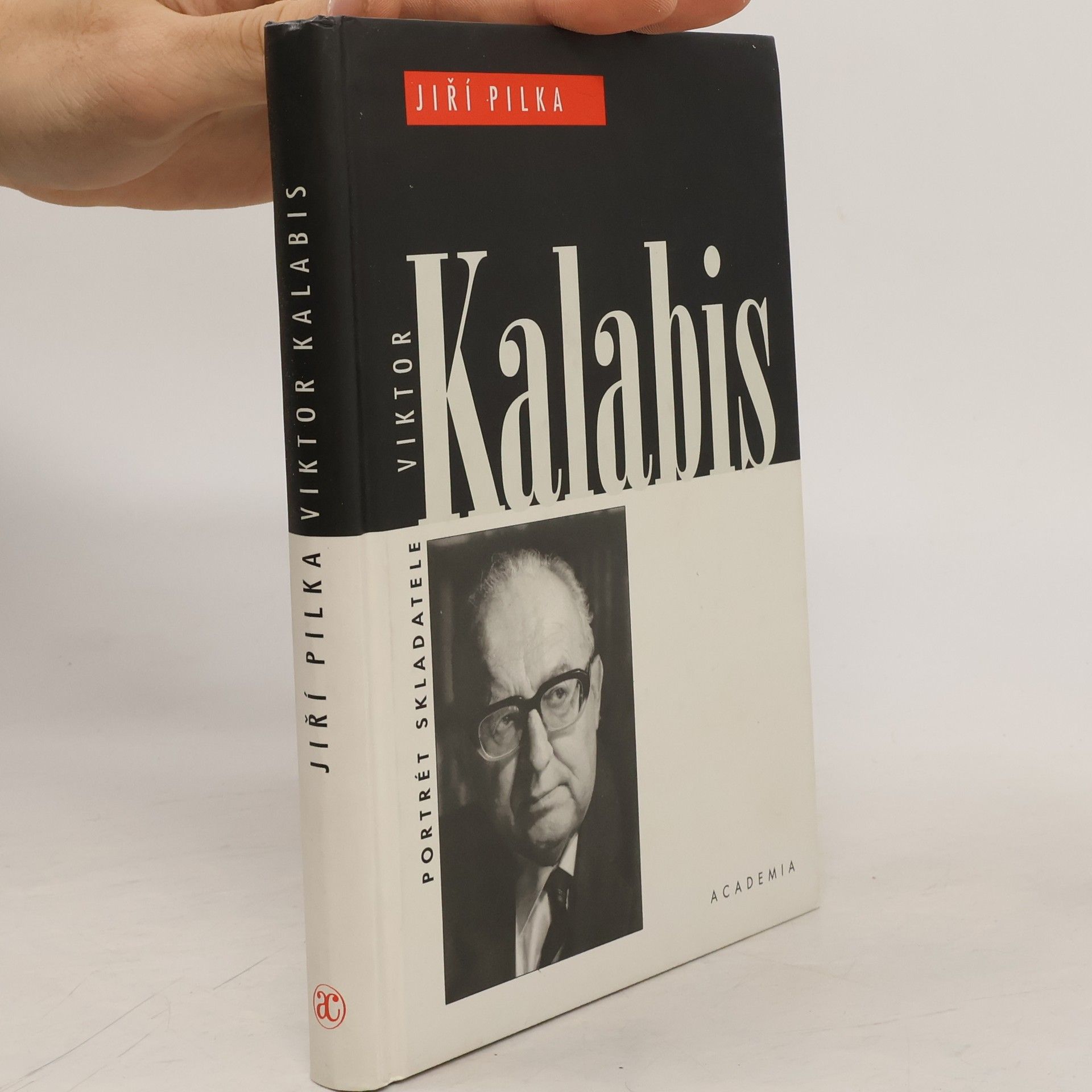 Jiří Pilka Viktor Kalabis : portrét skladatele