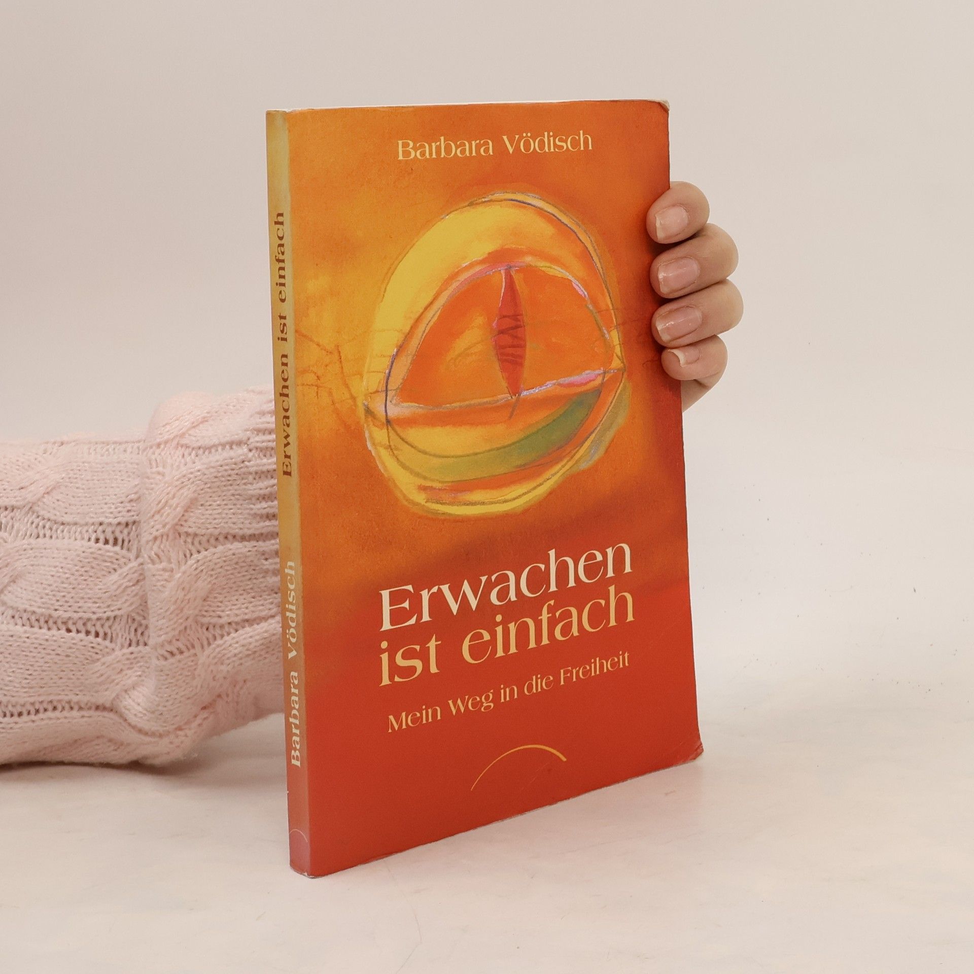 Barbara Vödisch Erwachen ist einfach