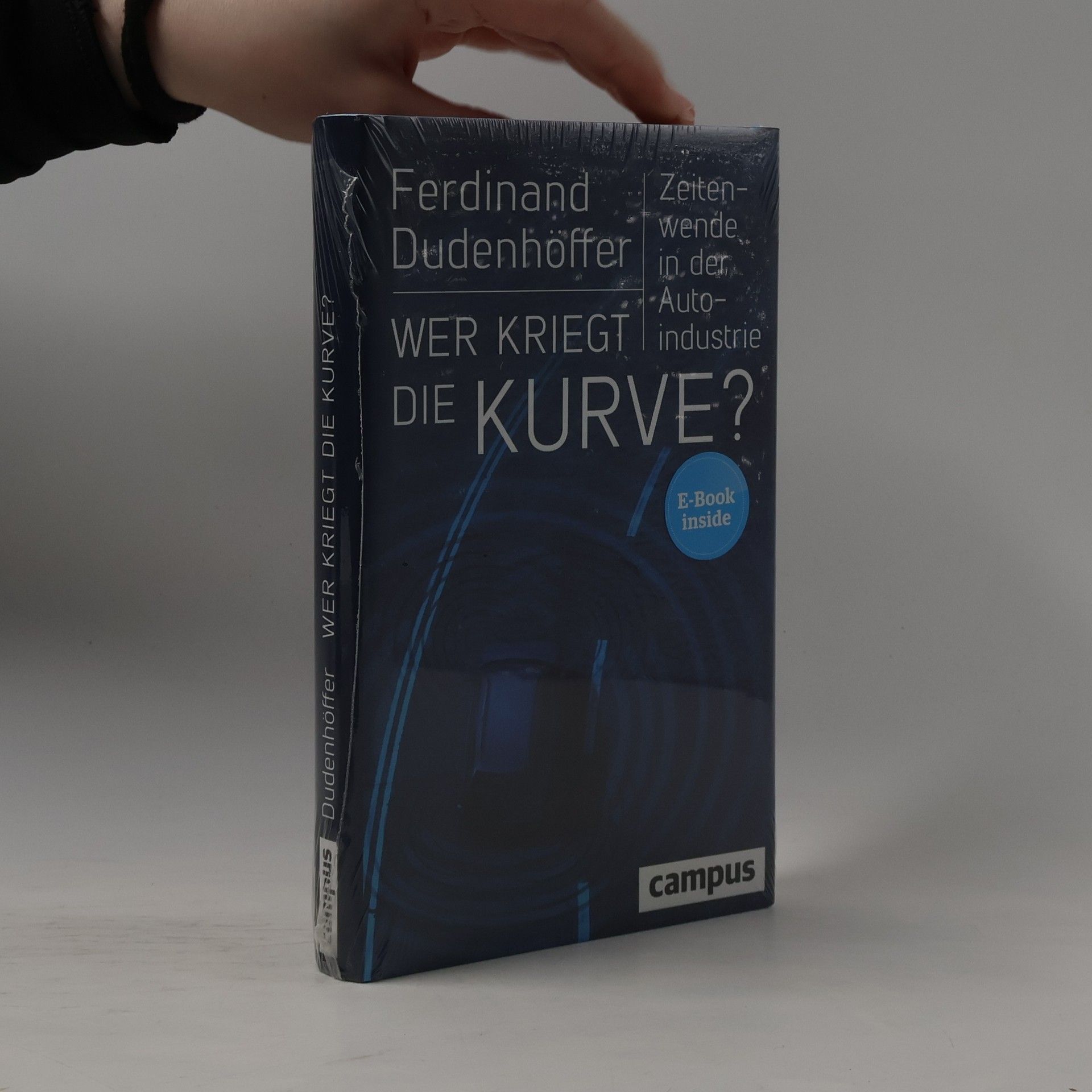 Ferdinand Dudenhöffer Wer kriegt die Kurve?