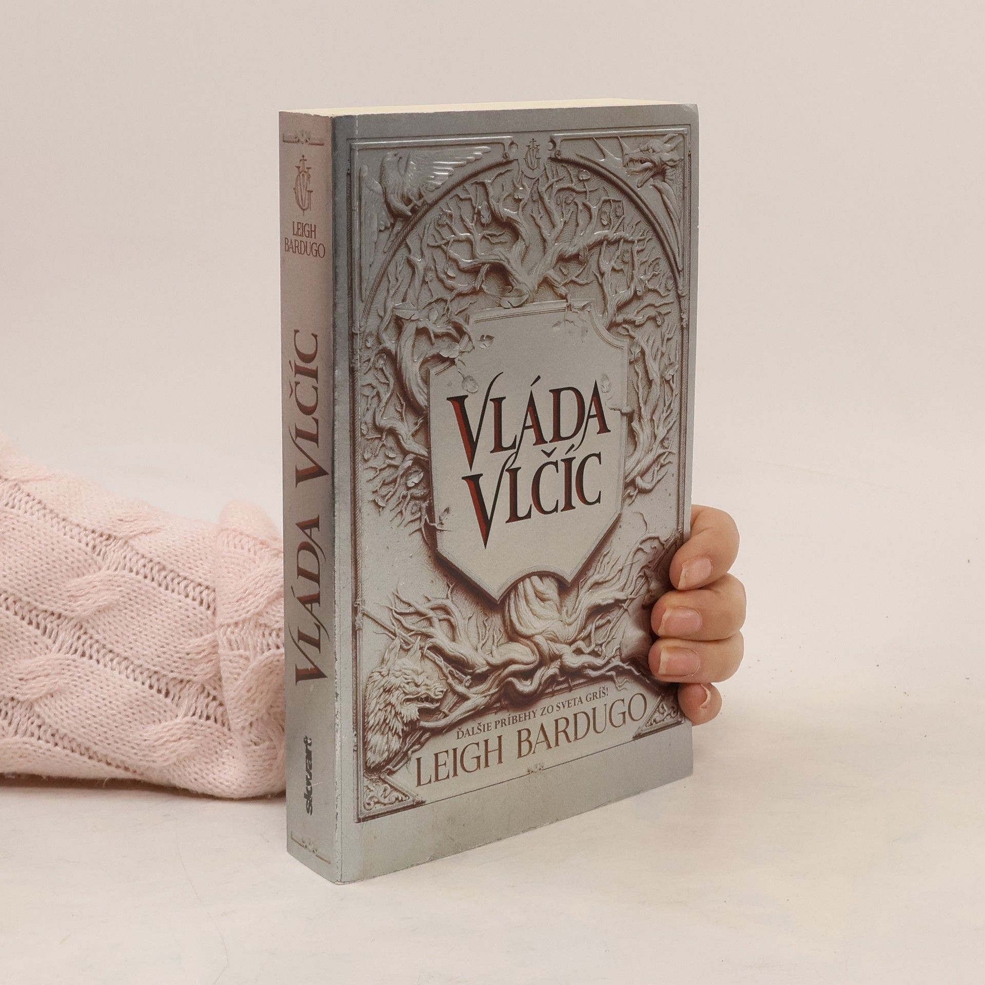 Leigh Bardugo Vláda vlčíc
