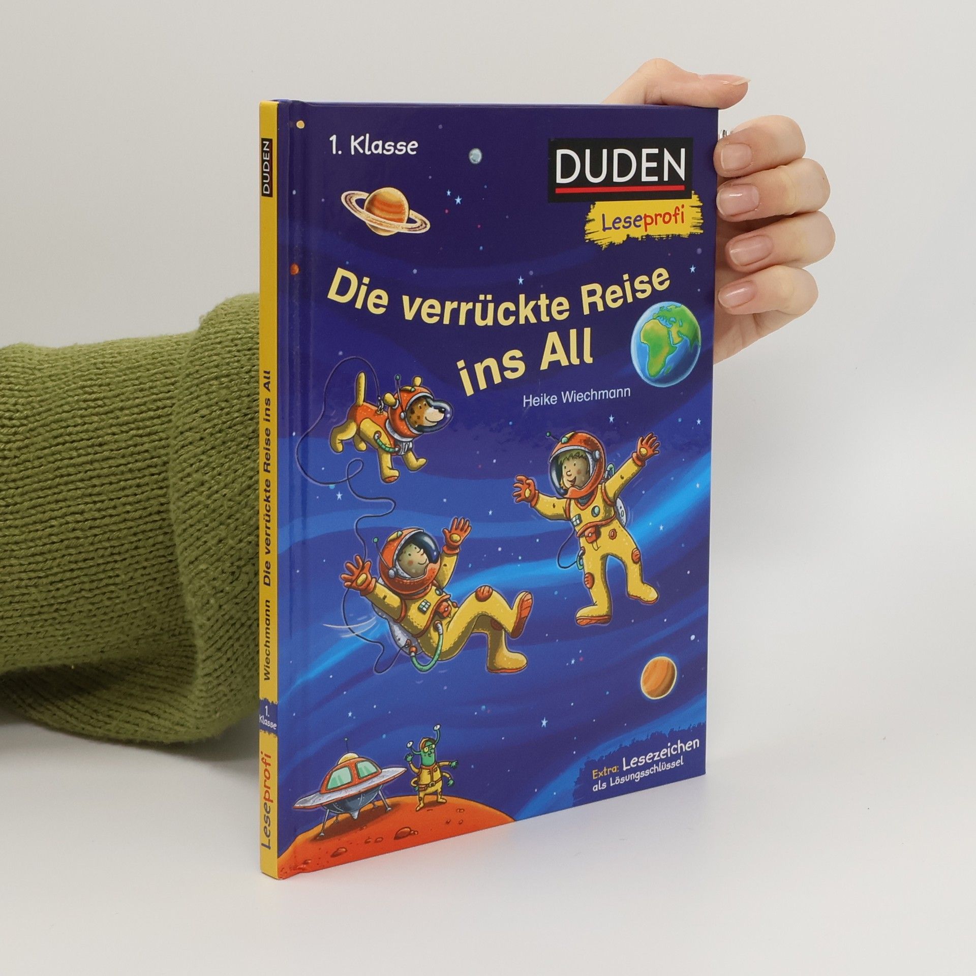 Duden Leseprofi - Die verrückte Reise ins All, 1. Klasse