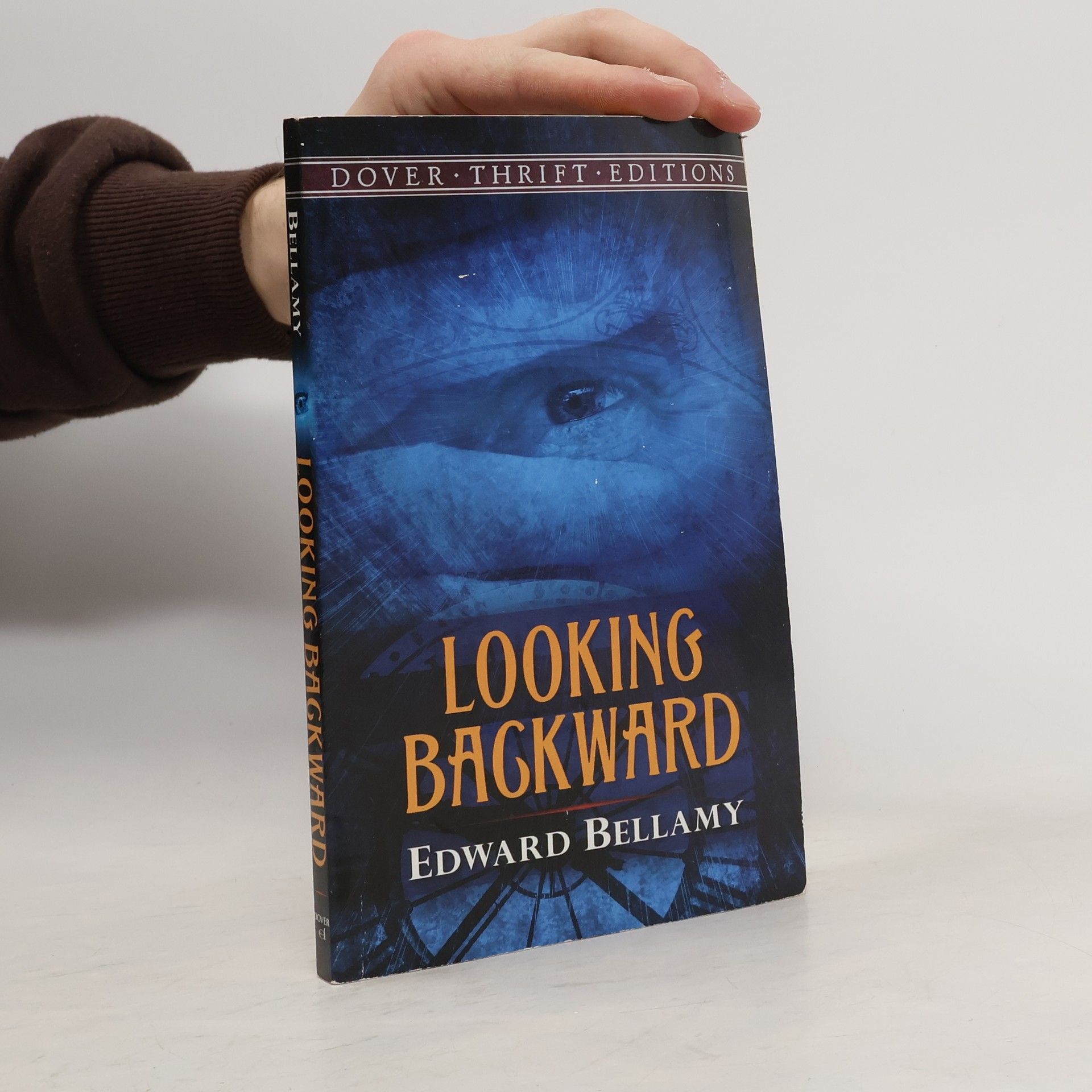 Edward Bellamy Dover Thrift Editions: Classic Novels: Looking Backward