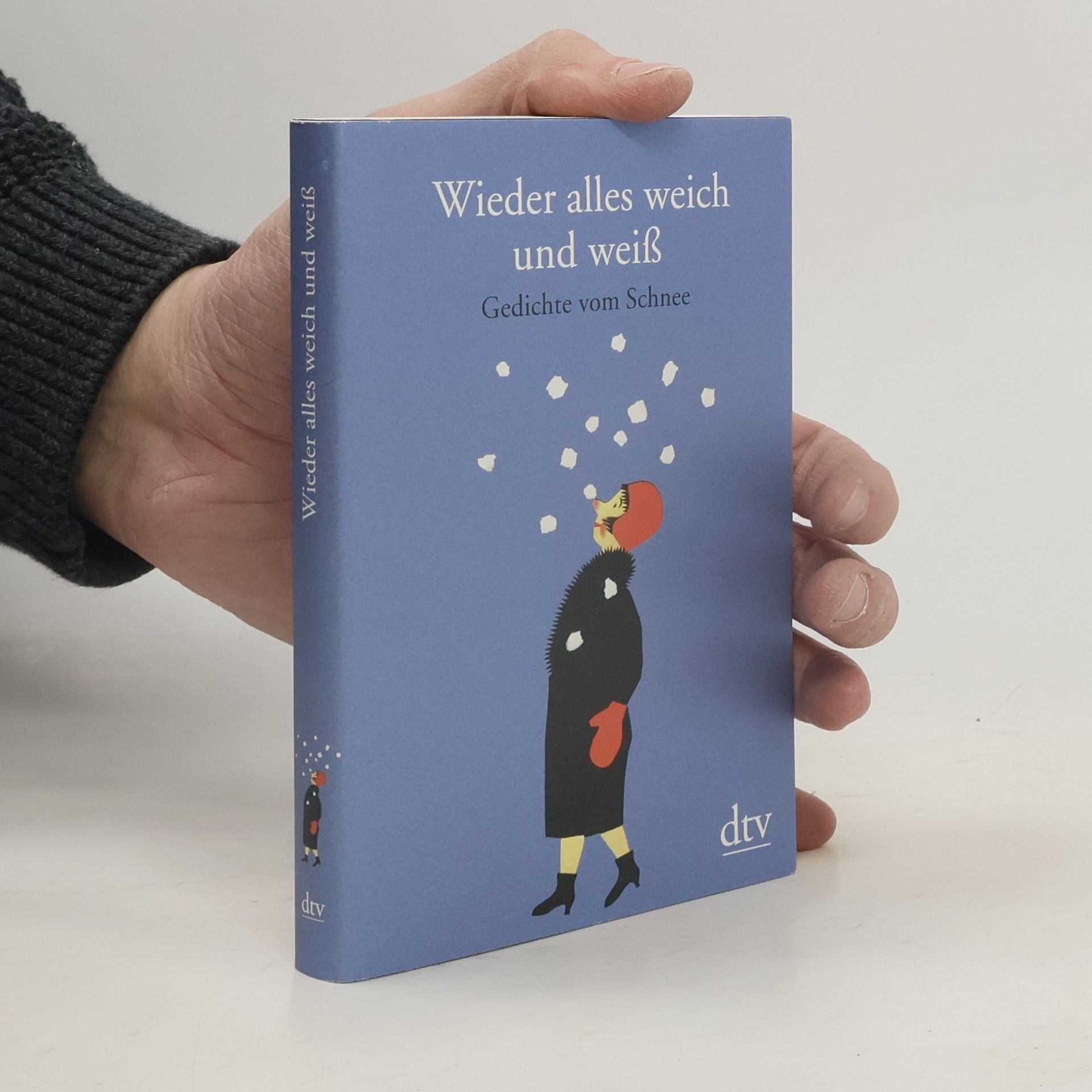 Wieder alles weich und weiß