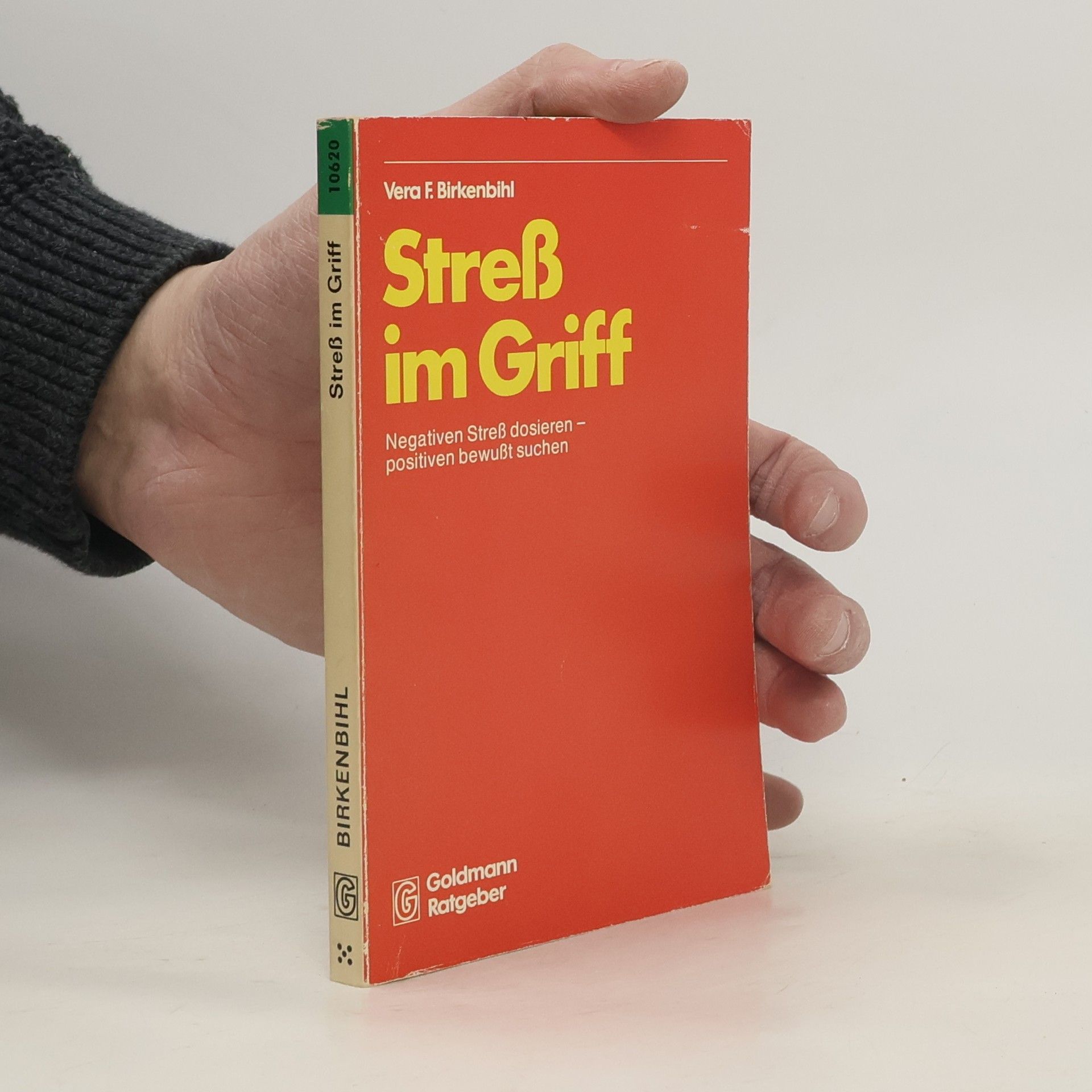 Vera F. Birkenbihl Goldmann Ratgeber: Stress im Griff