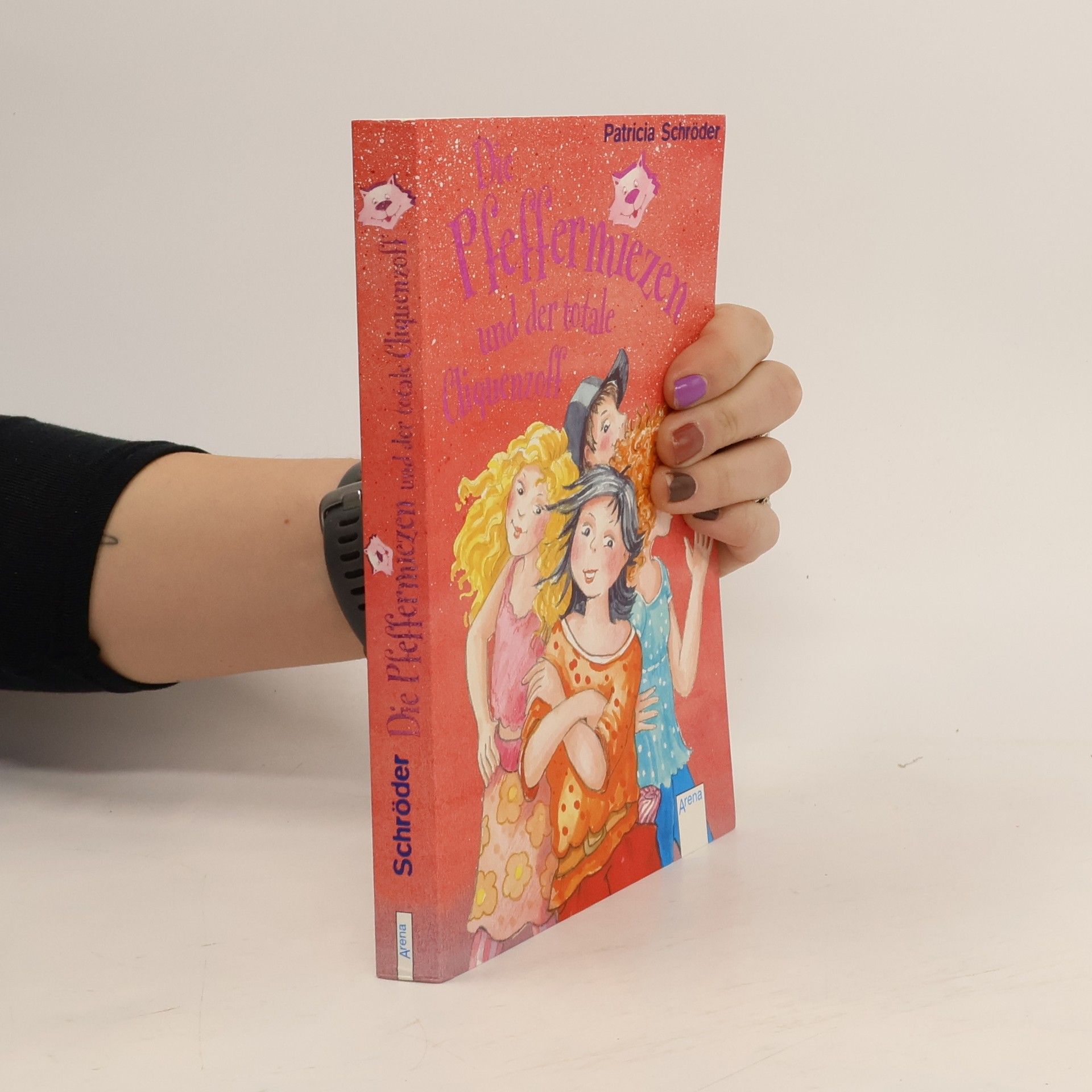 Patricia Schröder Die Pfeffermiezen und der totale Cliquenzoff