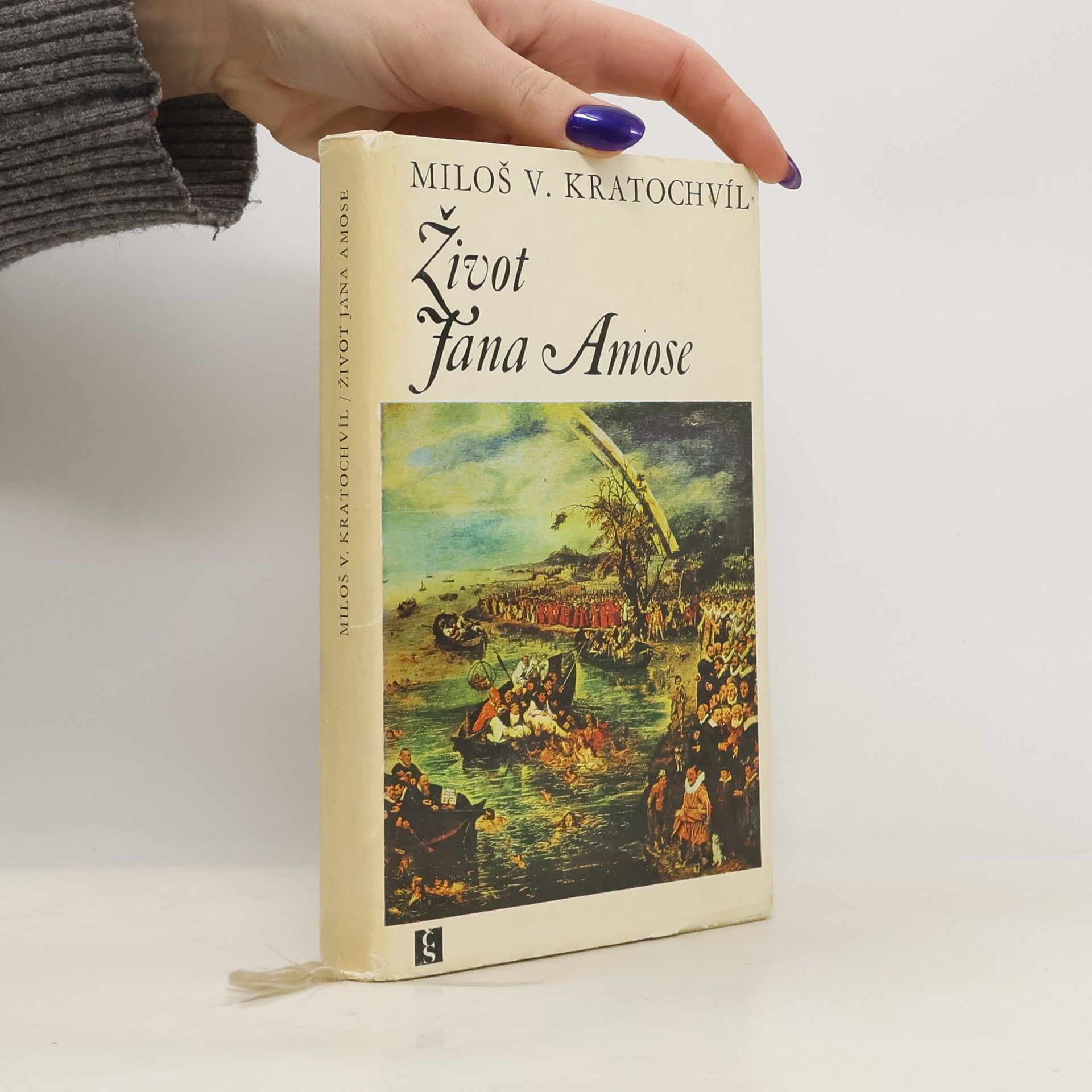 Miloš Václav Kratochvíl Život Jana Amose