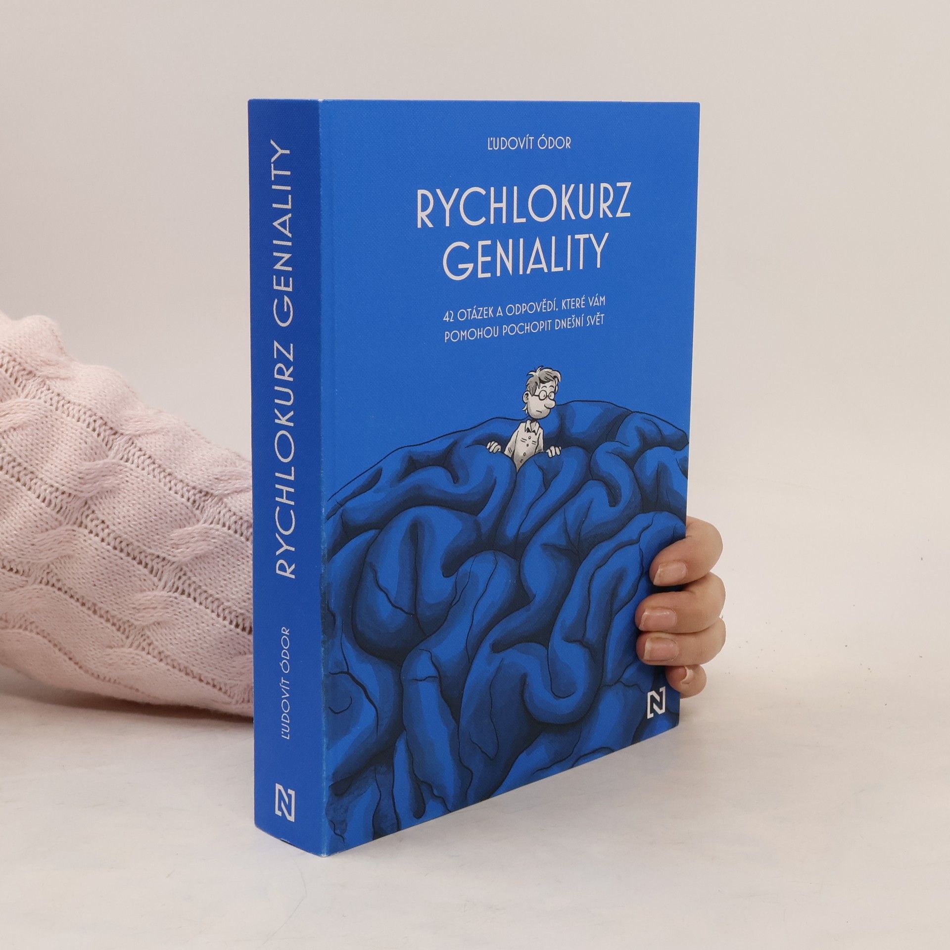 Rychlokurz geniality. 42 otázek a odpovědí, které vám pomohou pochopit dnešní svět