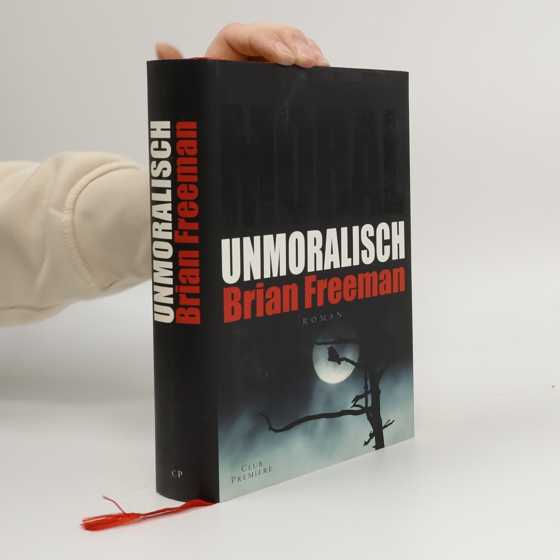 Brian Freeman Unmoralisch