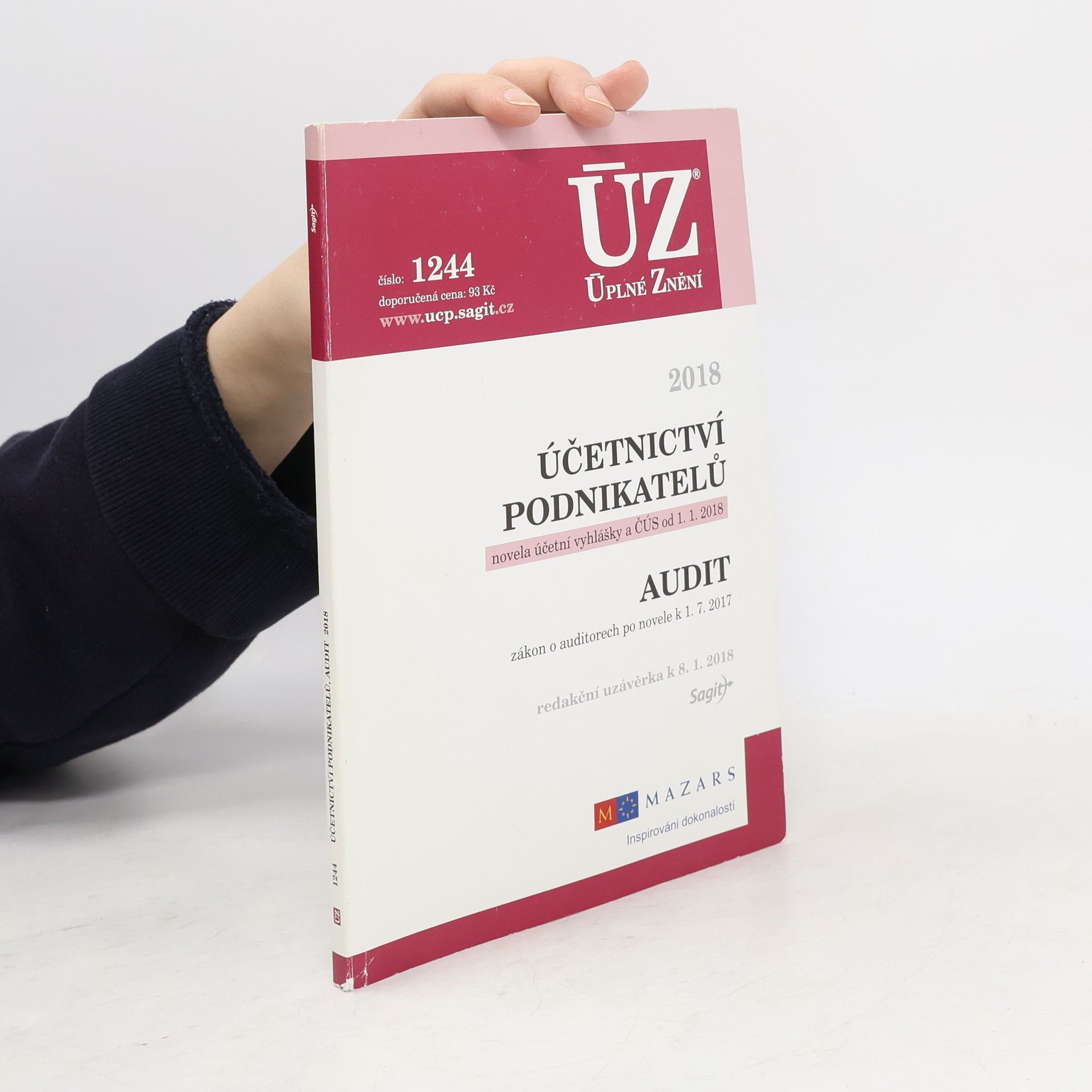 Autorenkollektiv Účetnictví podnikatelů 2018 : novela účetní vyhlášky a ČÚS od 1. 1. 2018 : Audit: Zákon o auditorech po novele k 1. 7. 2017 : redakční uzávěrka k 8. 1. 2018.