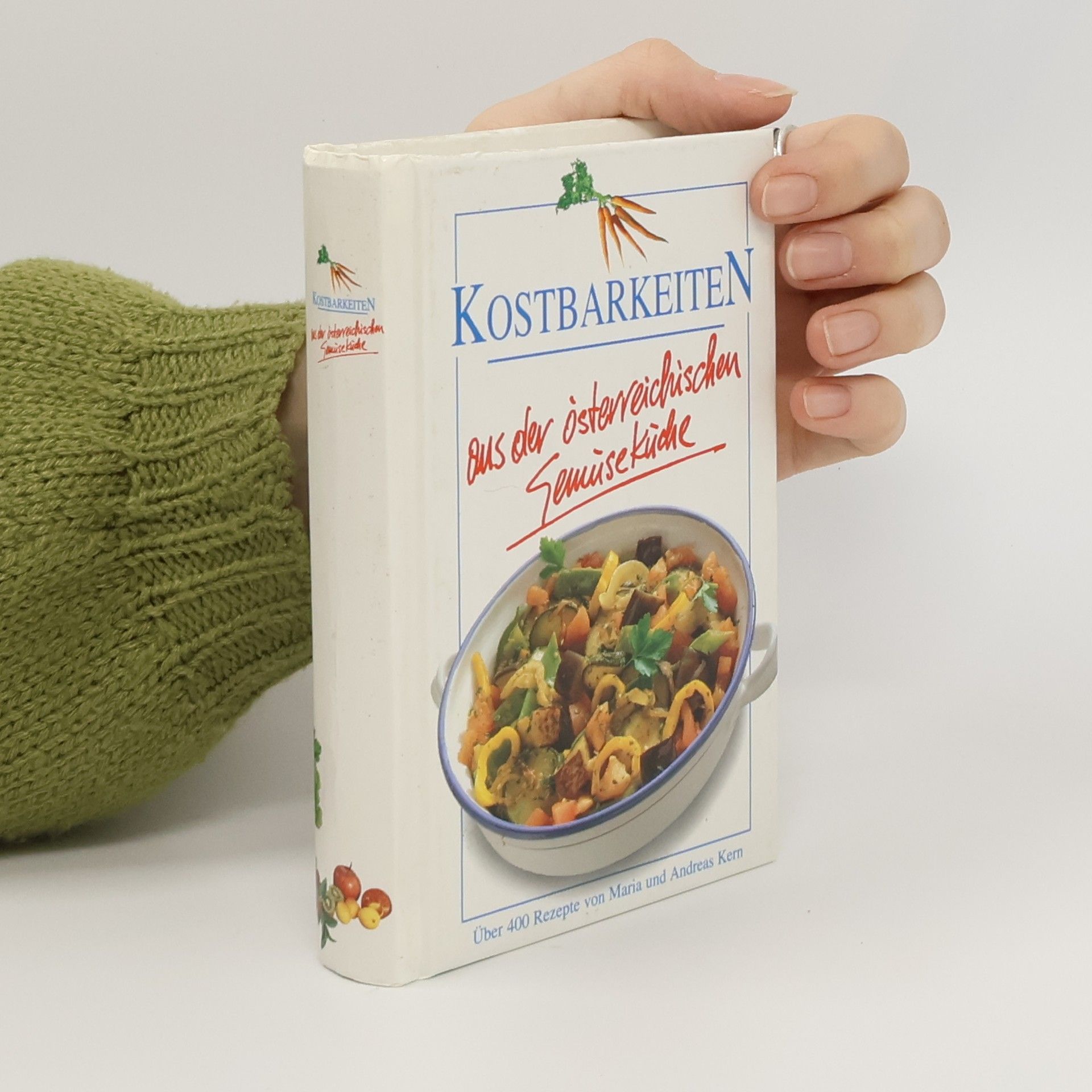 Andreas Kern Kostbarkeiten aus der österreichischen Gemüseküche