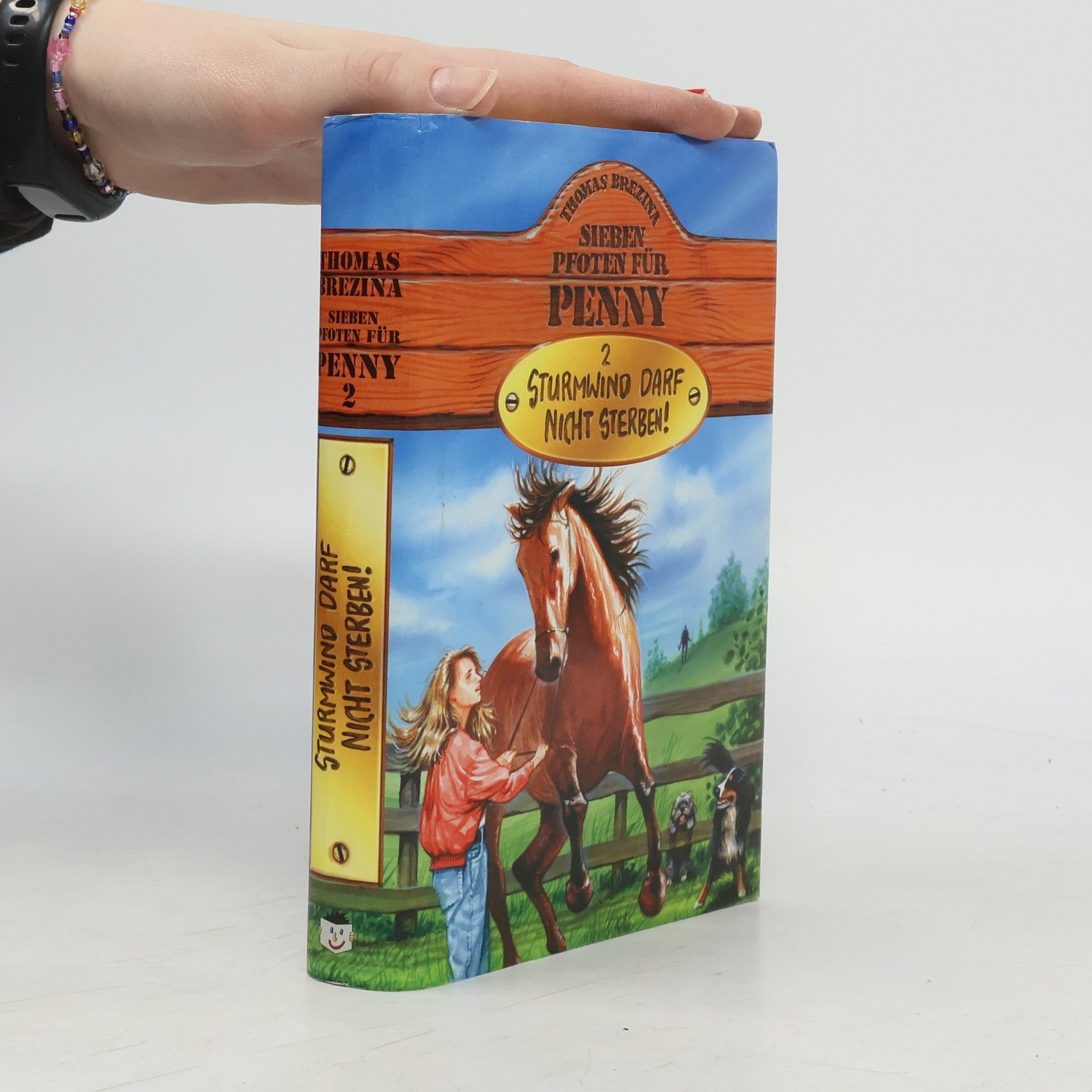 Thomas Brezina Sturmwind darf nicht sterben! Band 2. Sieben pfoten für Penny.