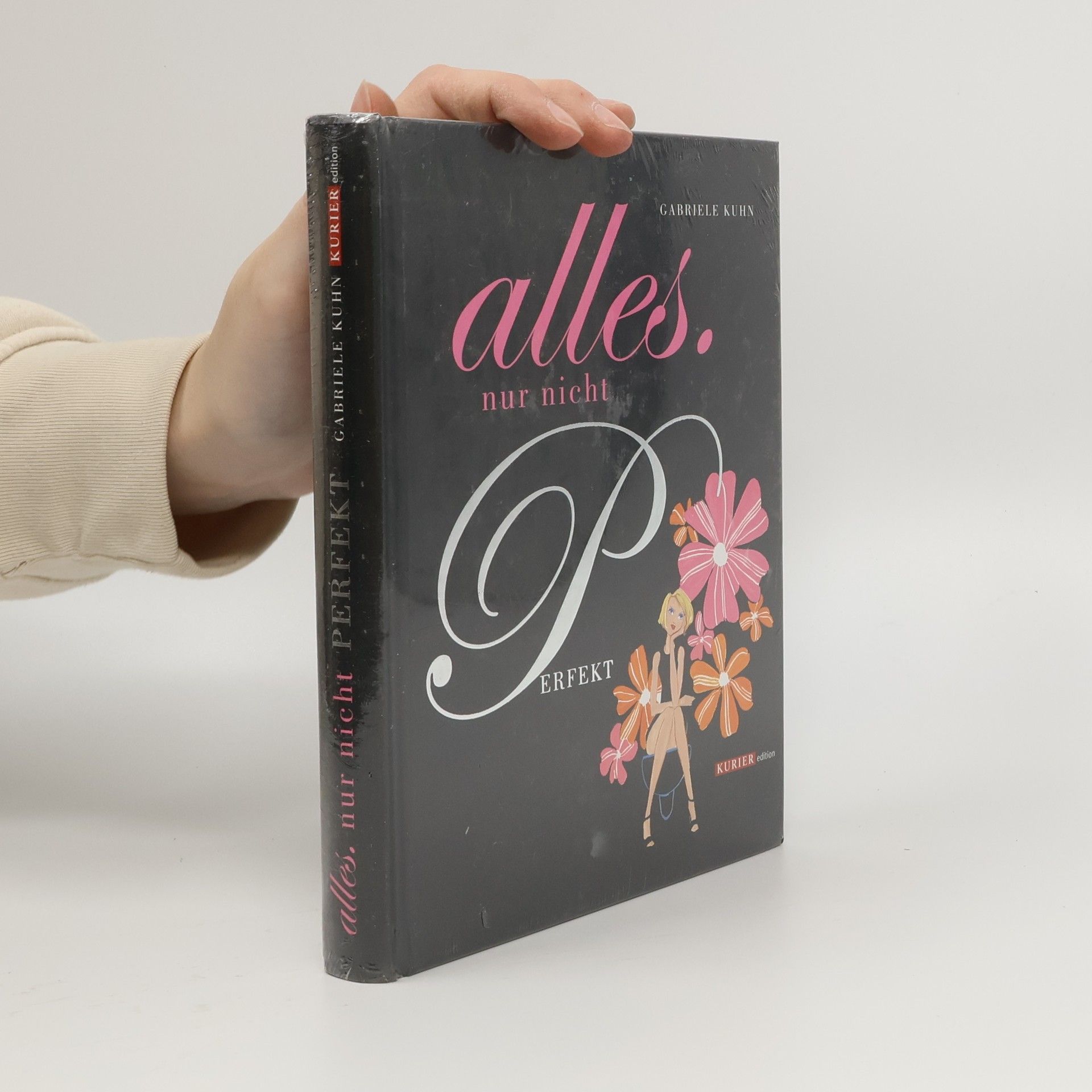 Alles. Nur nicht perfekt