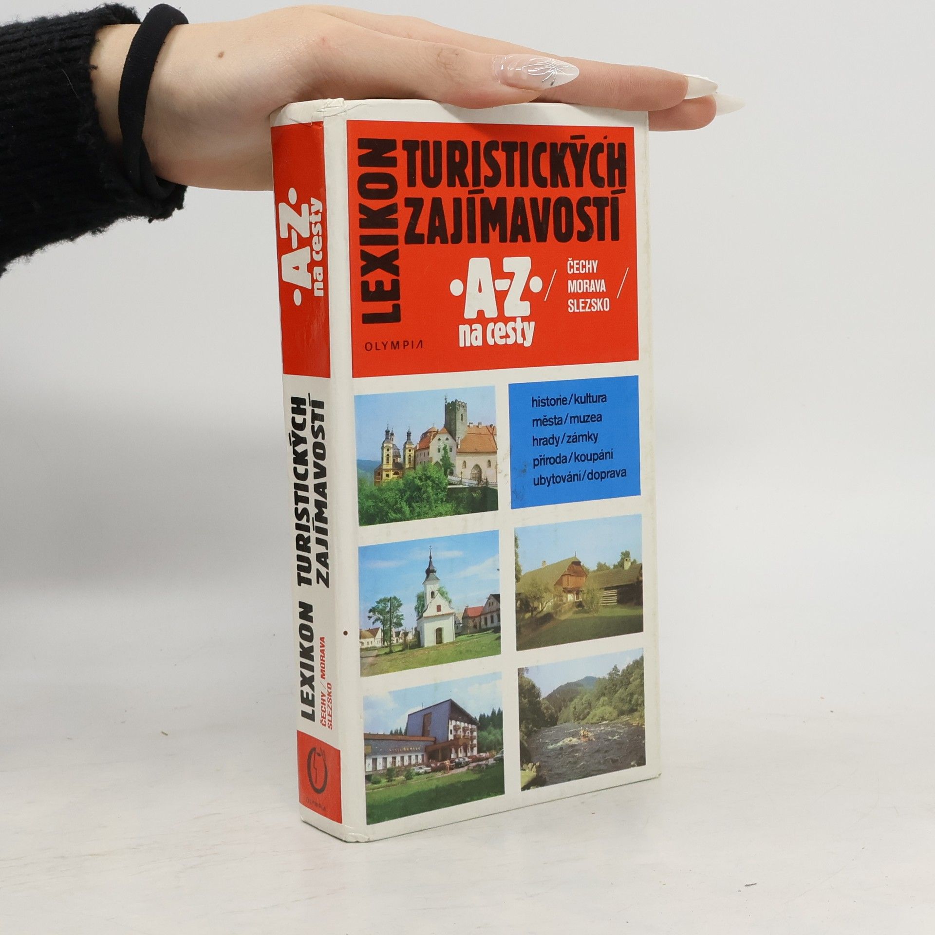 Lexikon turistických zajímavostí A-Z na cesty. Čechy, Morava, Slezsko