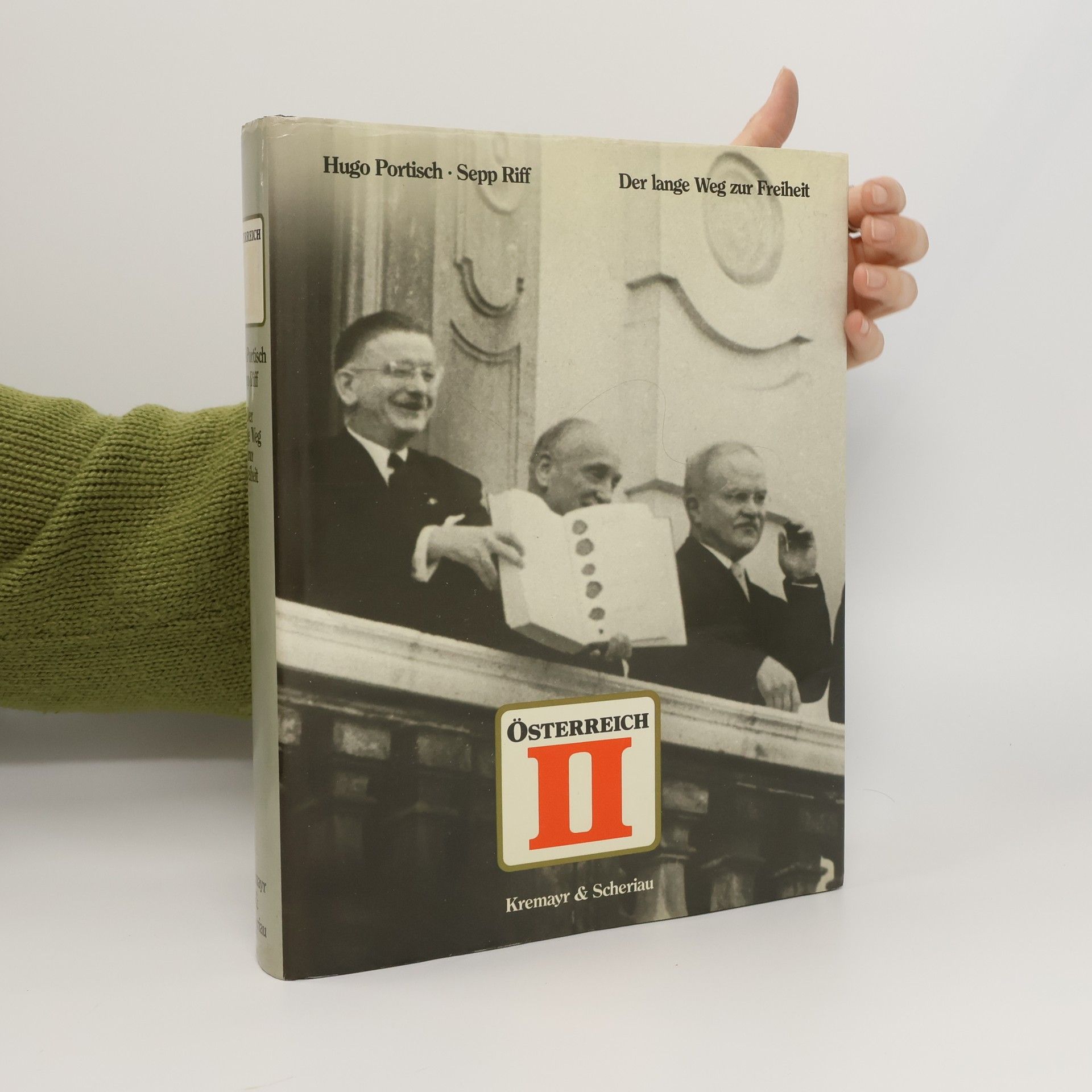 Hugo Portisch Österreich II. Der lange Weg zur Freiheit