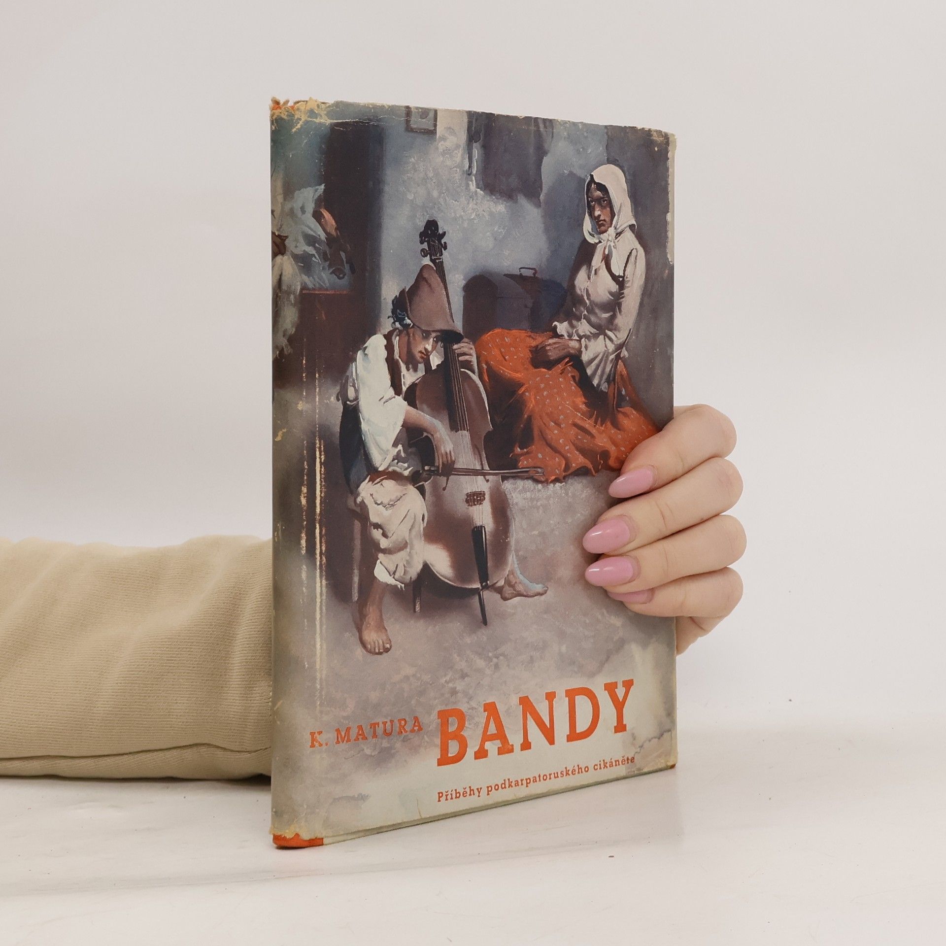 Karel Matura Bandy. Příběhy podkarpatoruského cikáněte