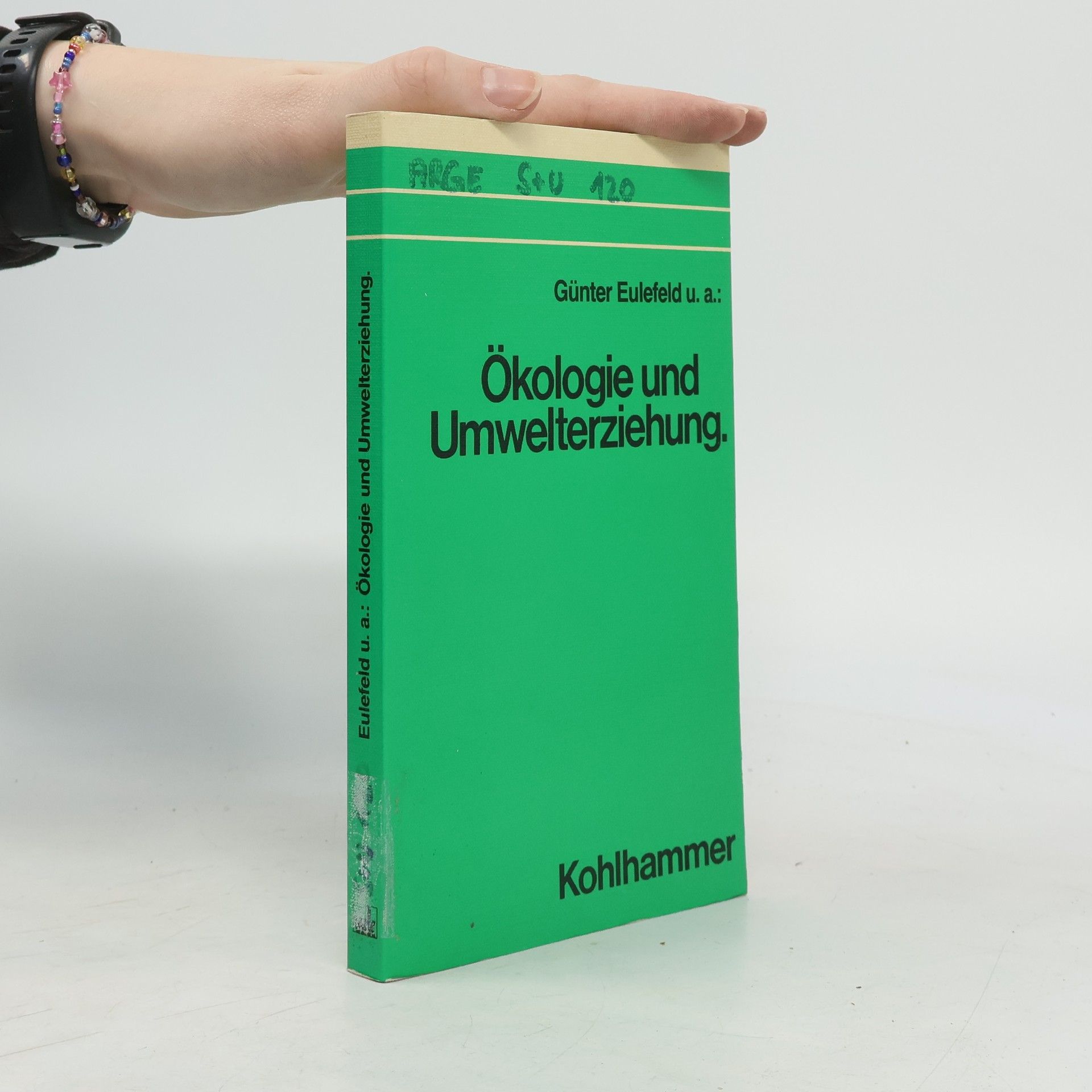 Günter Eulefeld Ökologie und Umwelterziehung