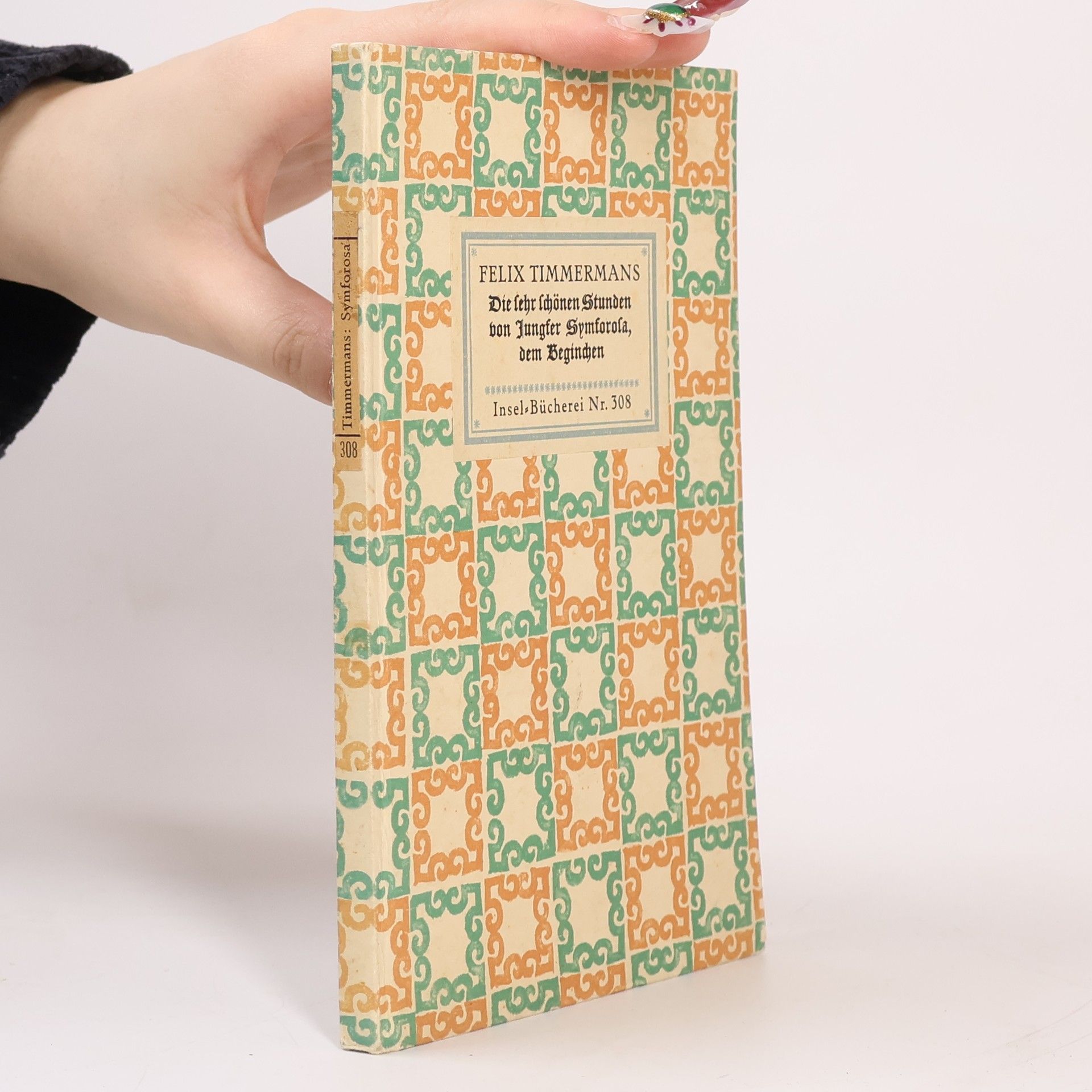 Felir Limmermans Die sehr schönen Stunden von Jungfer Symforola, dem Beginchen