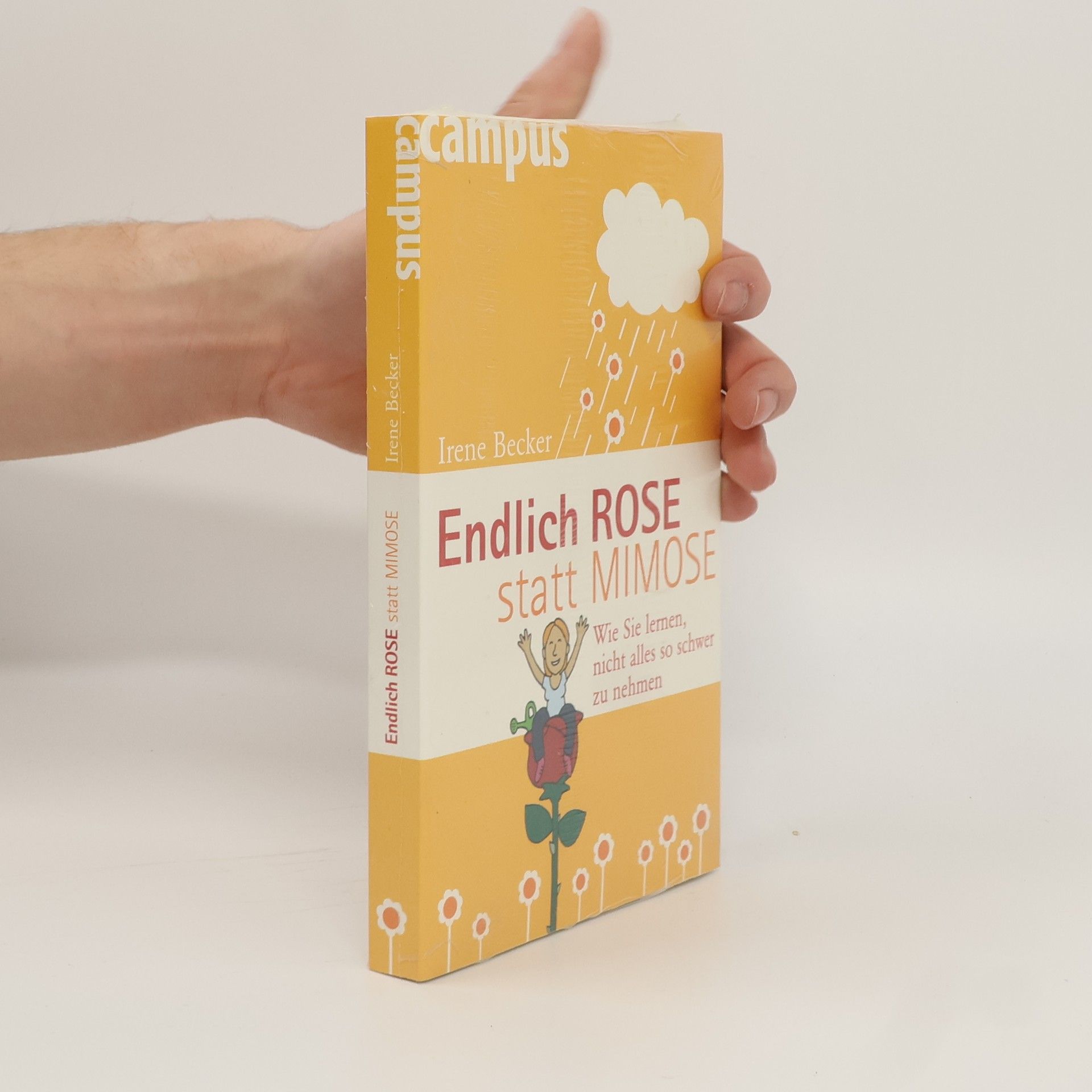 Irene Becker Endlich Rose statt Mimose