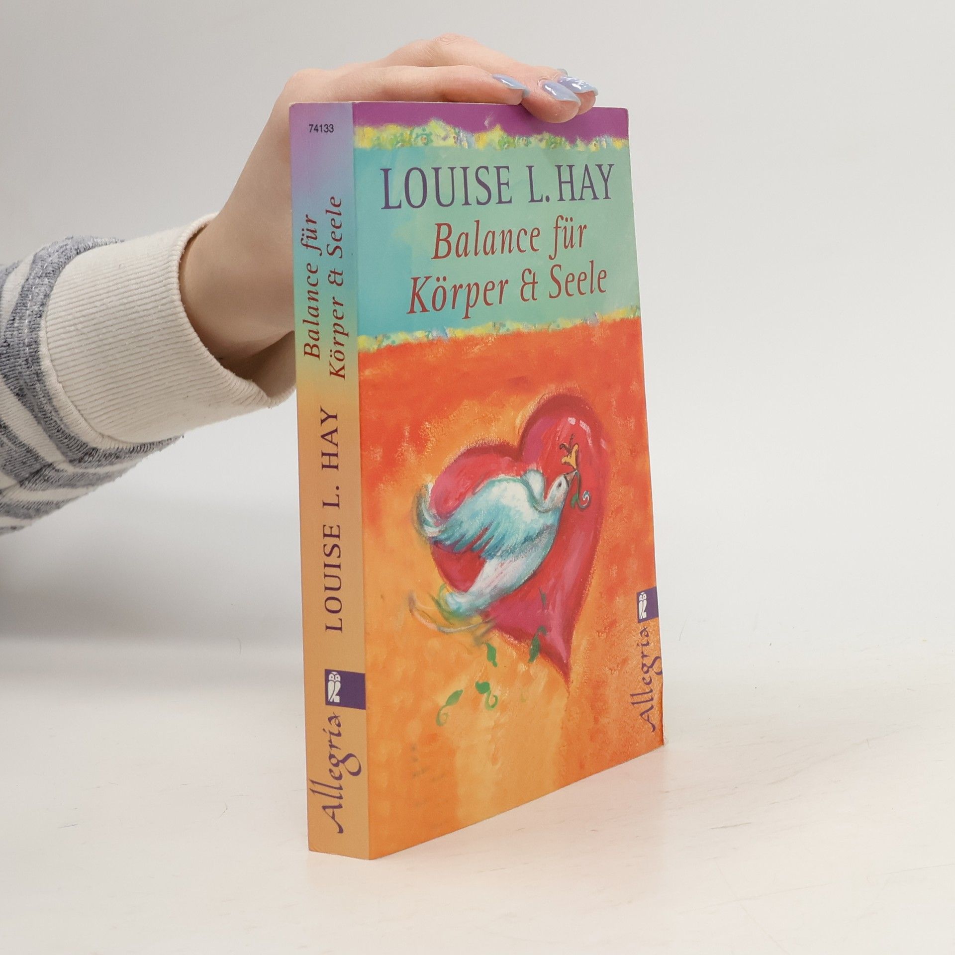 Louise Lynn Hay Balance für Körper und Seele