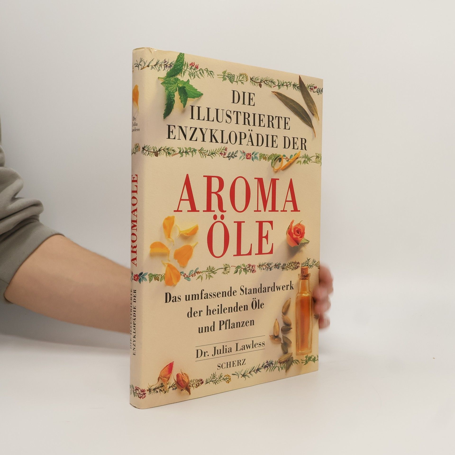 Julia Lawless Die illustrierte Enzyklopädie der Aromaöle