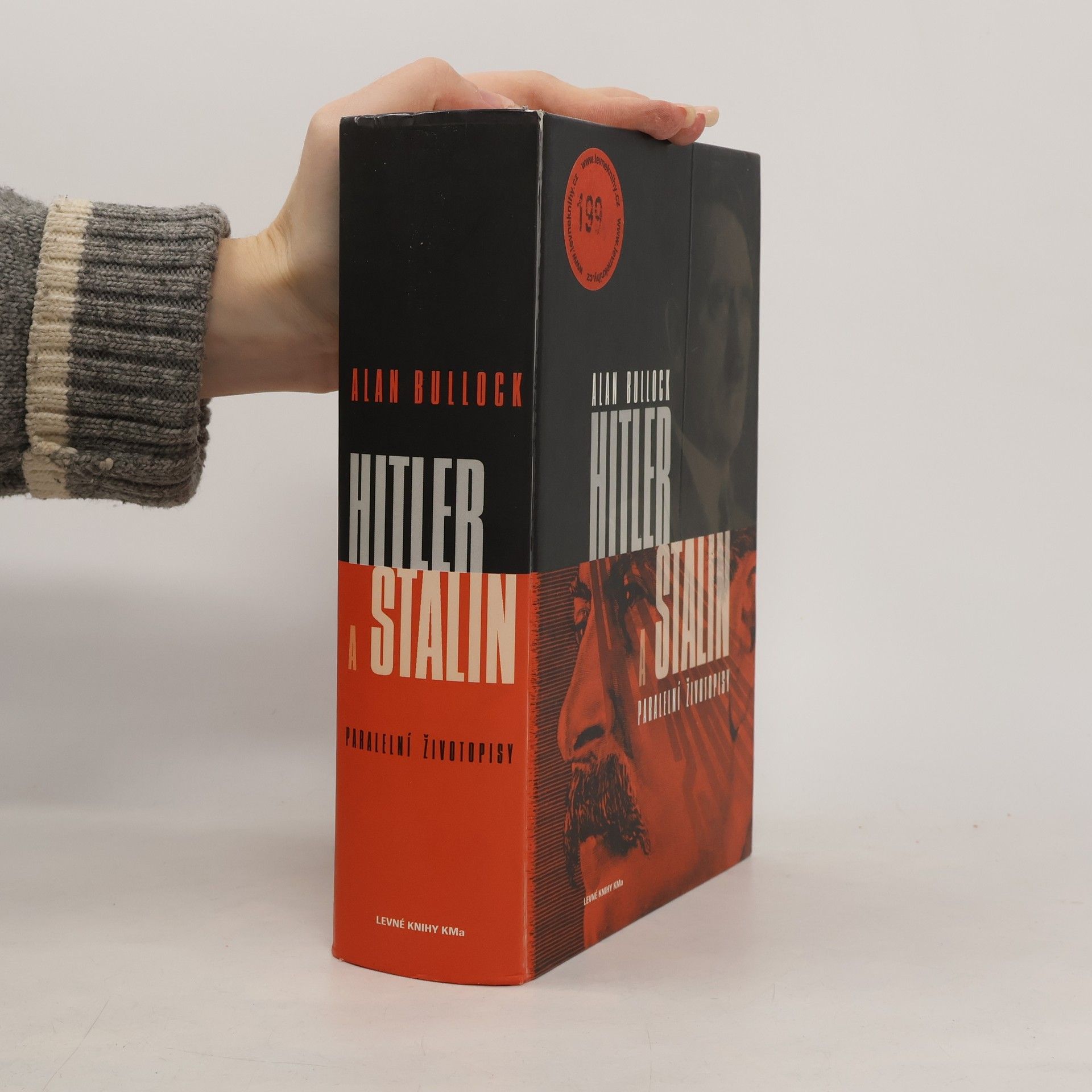 Alan Bullock Hitler a Stalin. Paralelní životopisy
