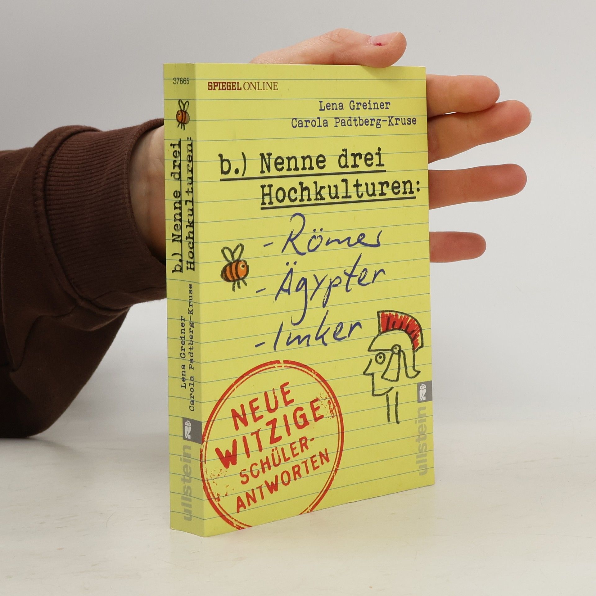 Carola Padtberg-Kruse Nenne drei Hochkulturen : Römer, Ägypter, Imker