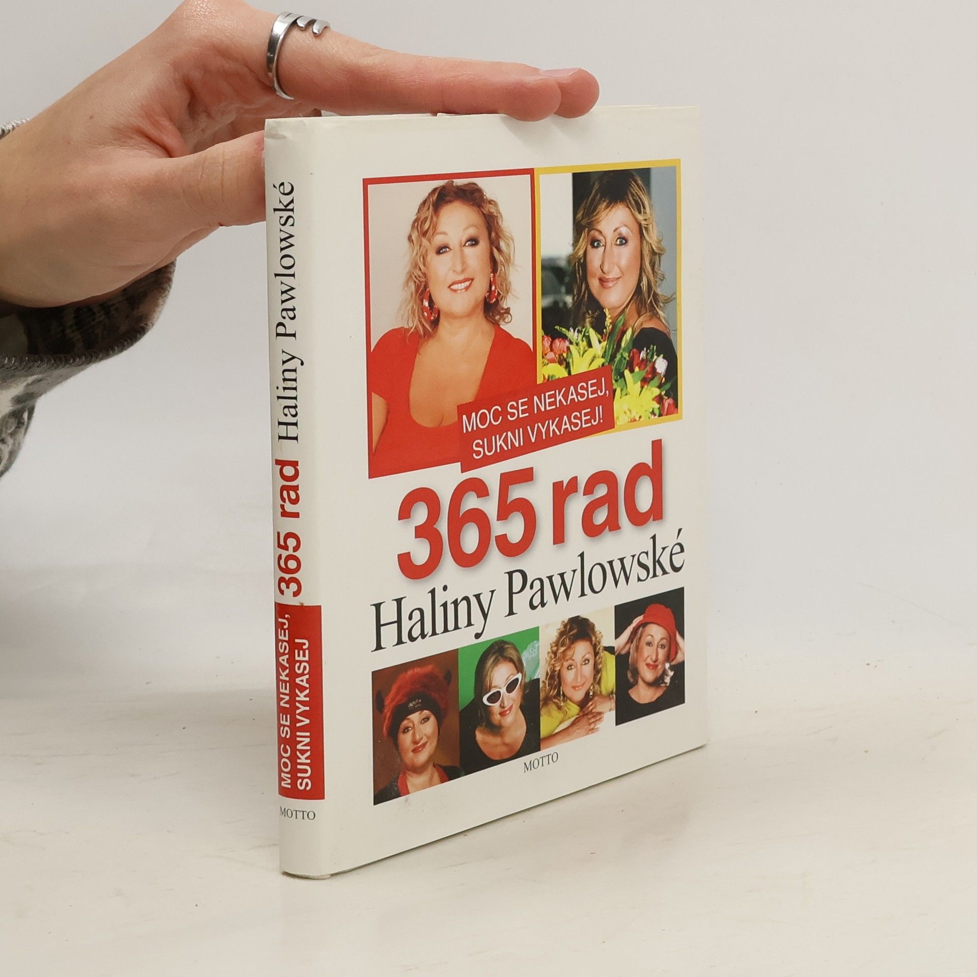Halina Pawlowská Moc se nekasej, sukni vykasej! 365 rad Haliny Pawlowské