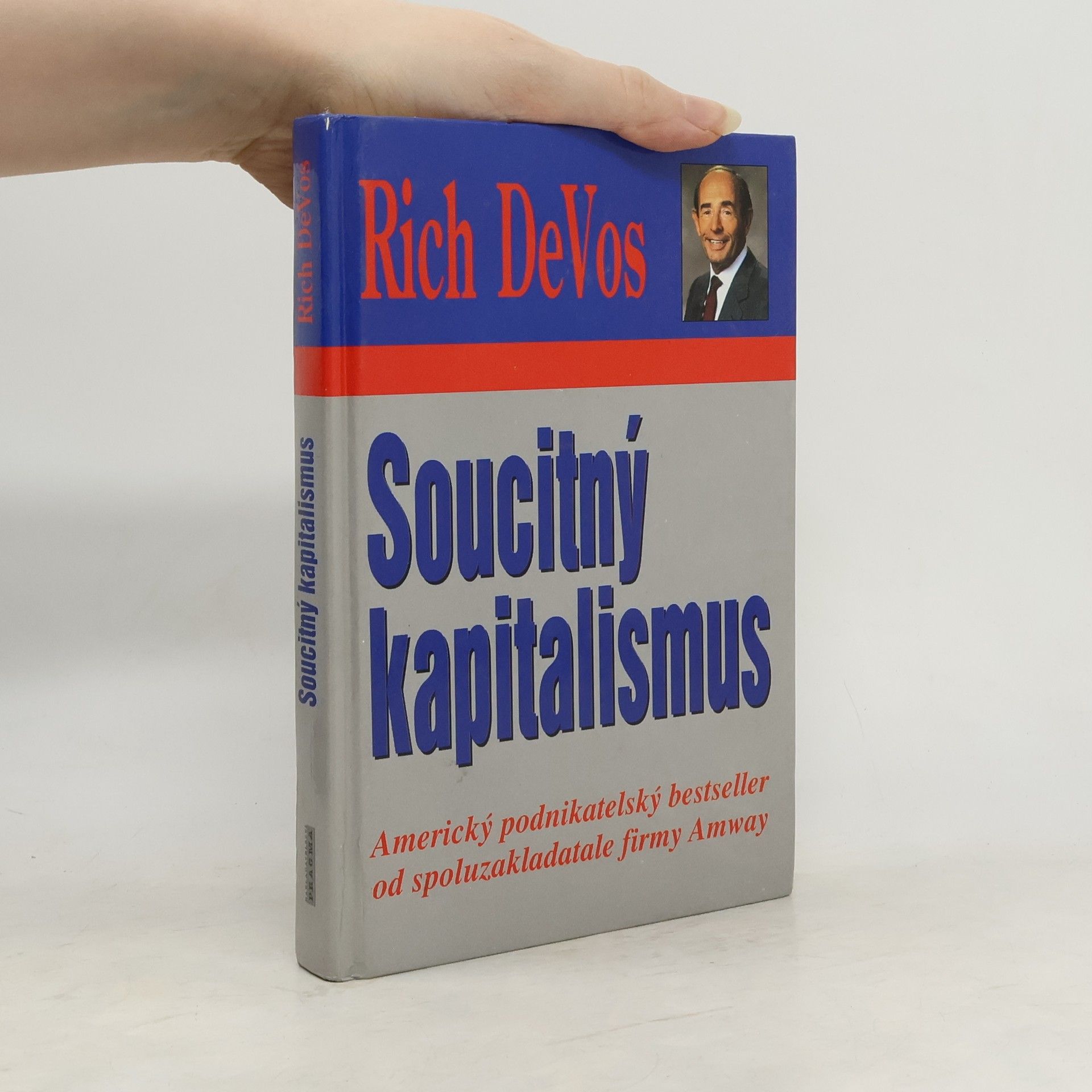 Richard DeVos Soucitný kapitalismus