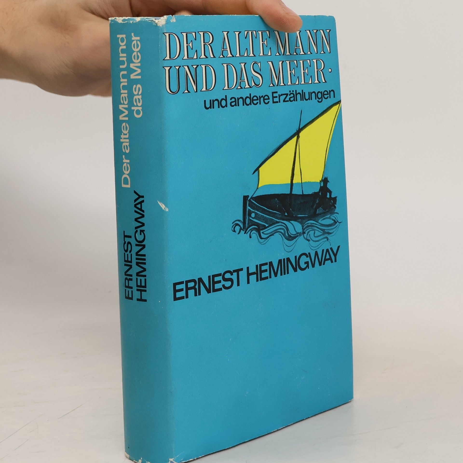Ernest Hemingway Der Alte mann und das Meer. Und andere Erzählungen